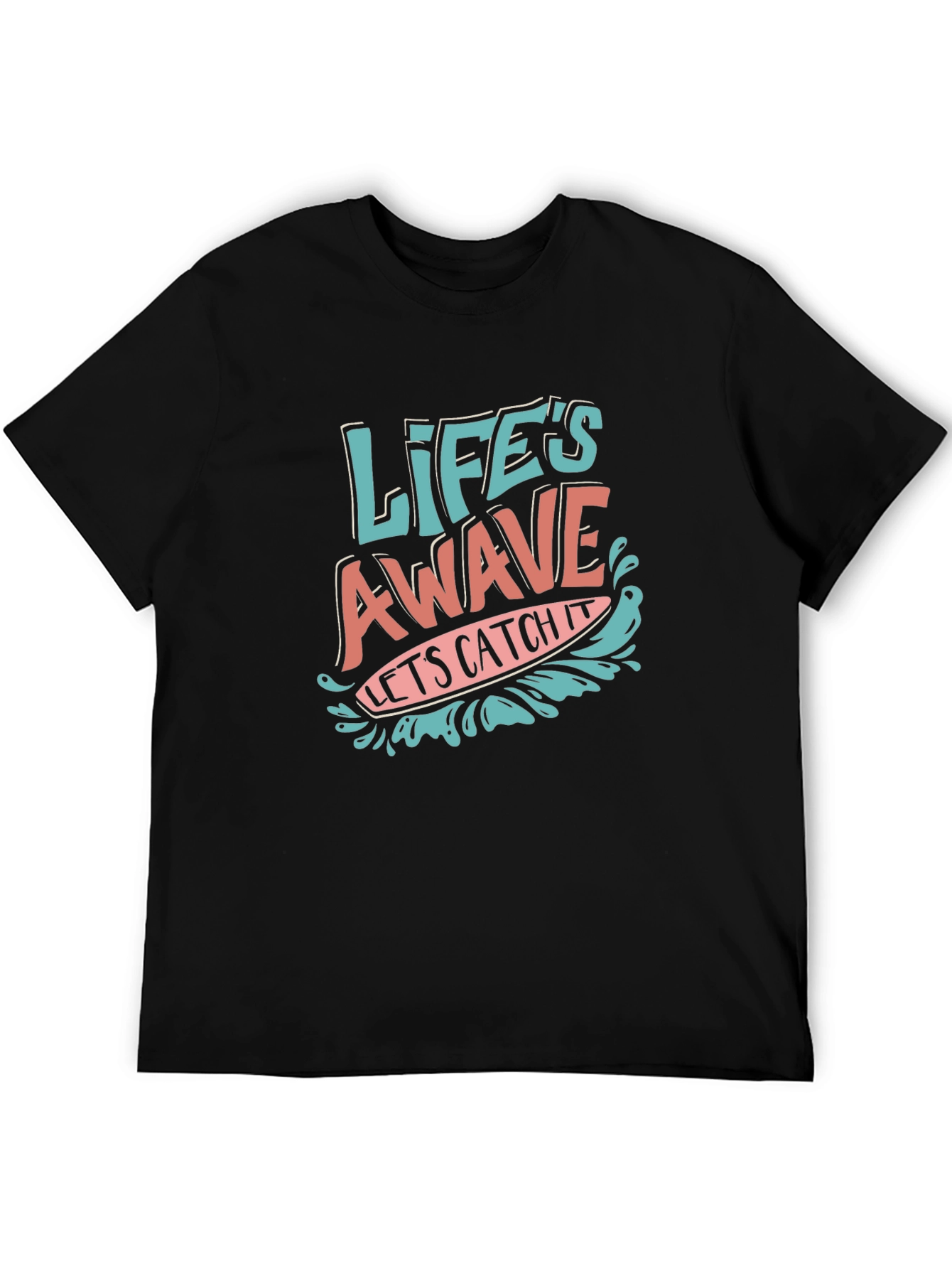 Lifes A Wave T-Shirt - Catch the Vibe!