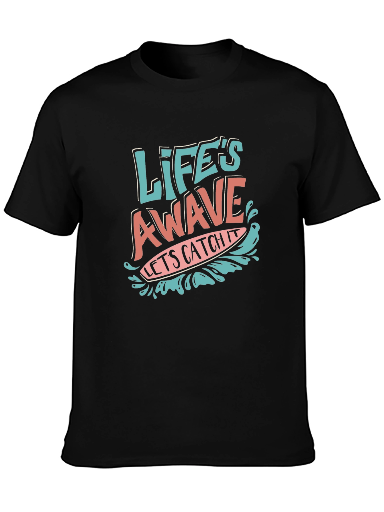 Lifes A Wave T-Shirt - Catch the Vibe!