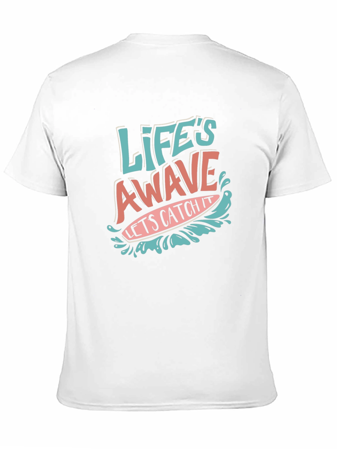 Lifes A Wave T-Shirt - Catch the Vibe!