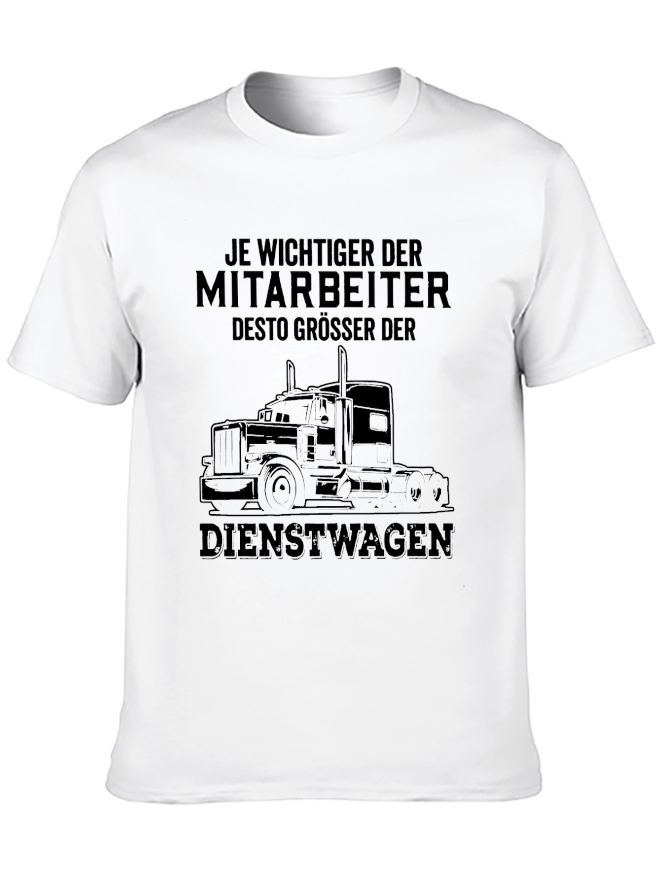 Trucker T-Shirt: Je Wichtiger der Mitarbeiter - Black Tee