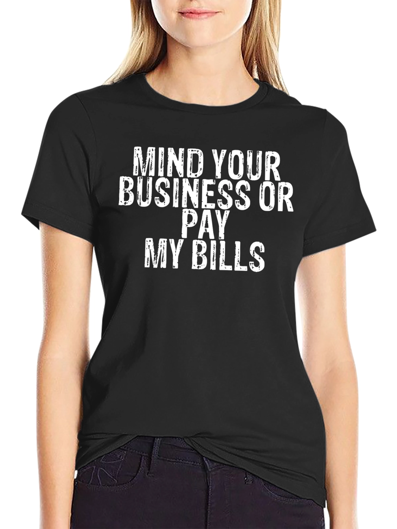 Mind Your Business Graphic Tee - Funny Slogan T-Shirt