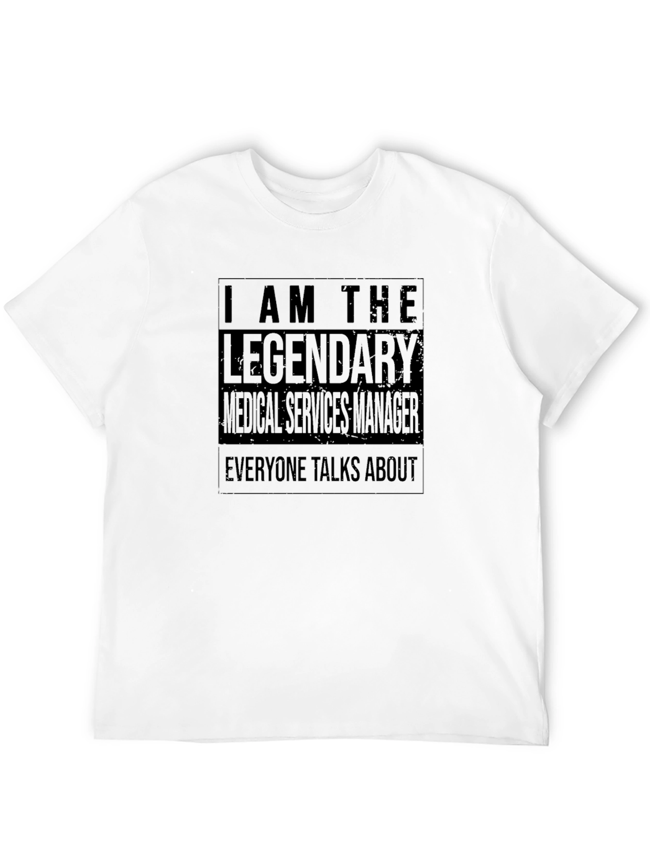 Legendary Medical Services Manager Black T-Shirt