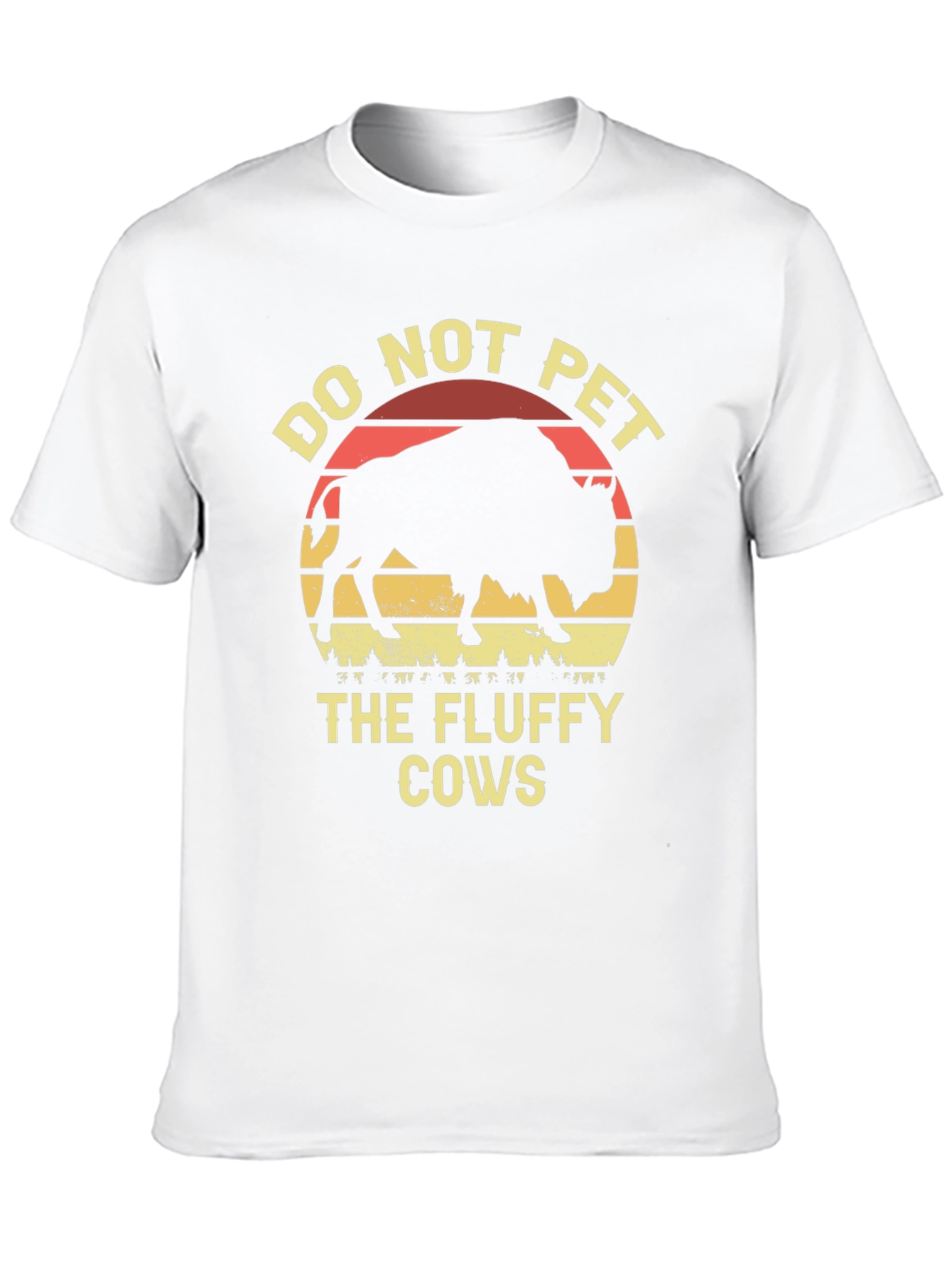 Do Not Pet The Fluffy Cows Bison T-Shirt