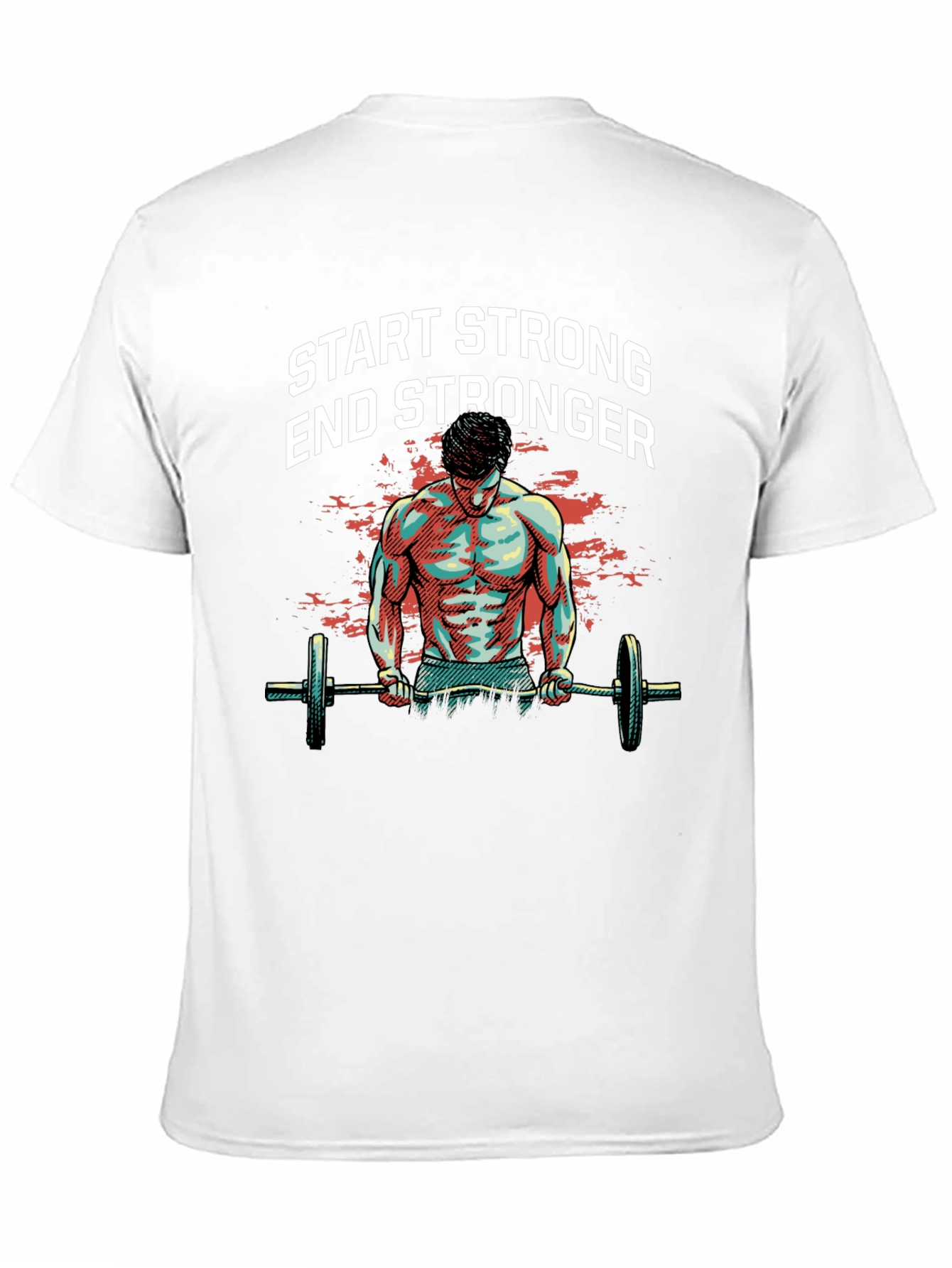 Start Stronger T-Shirt - Gym Workout Motivation Tee