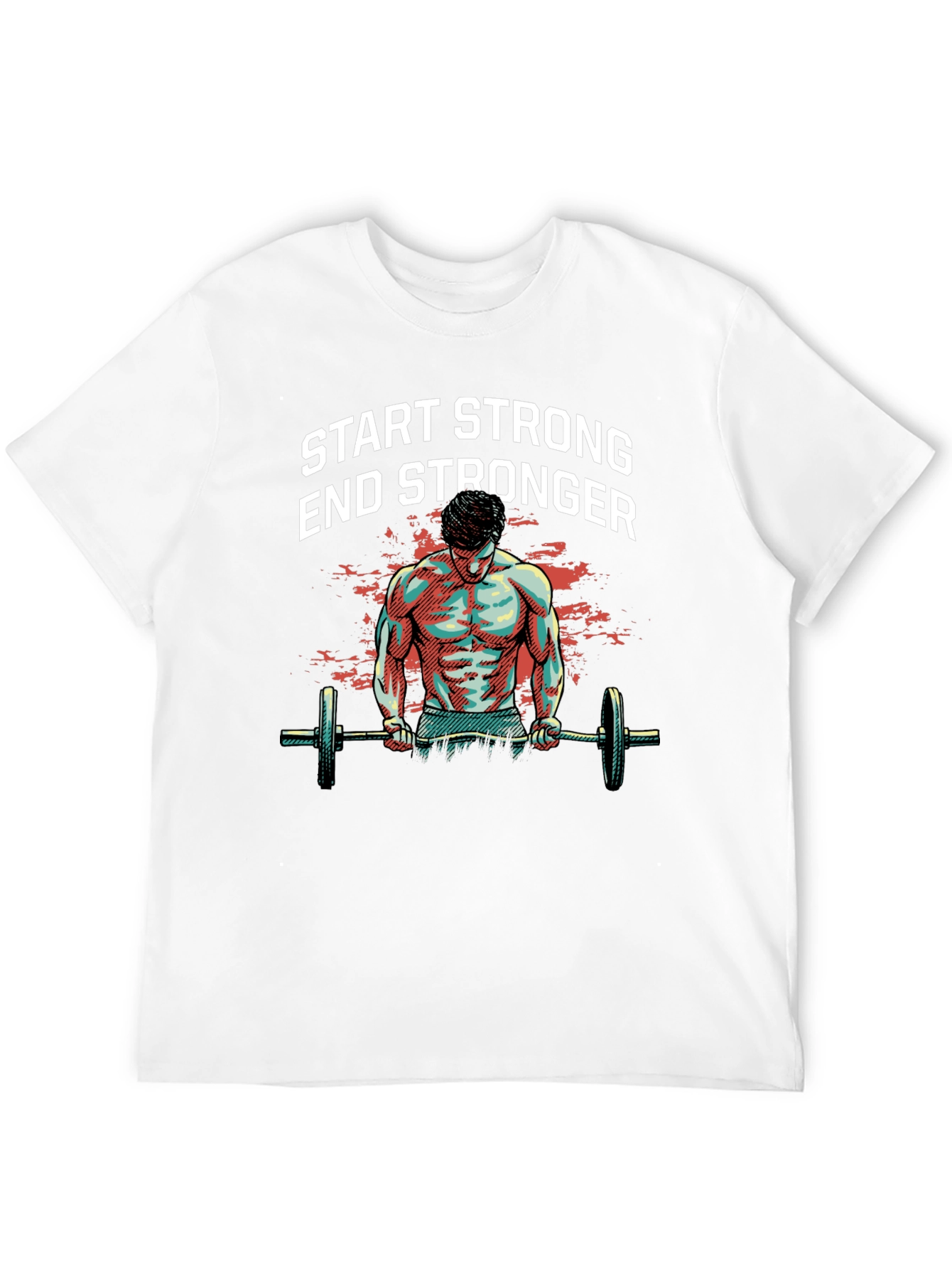 Start Stronger T-Shirt - Gym Workout Motivation Tee