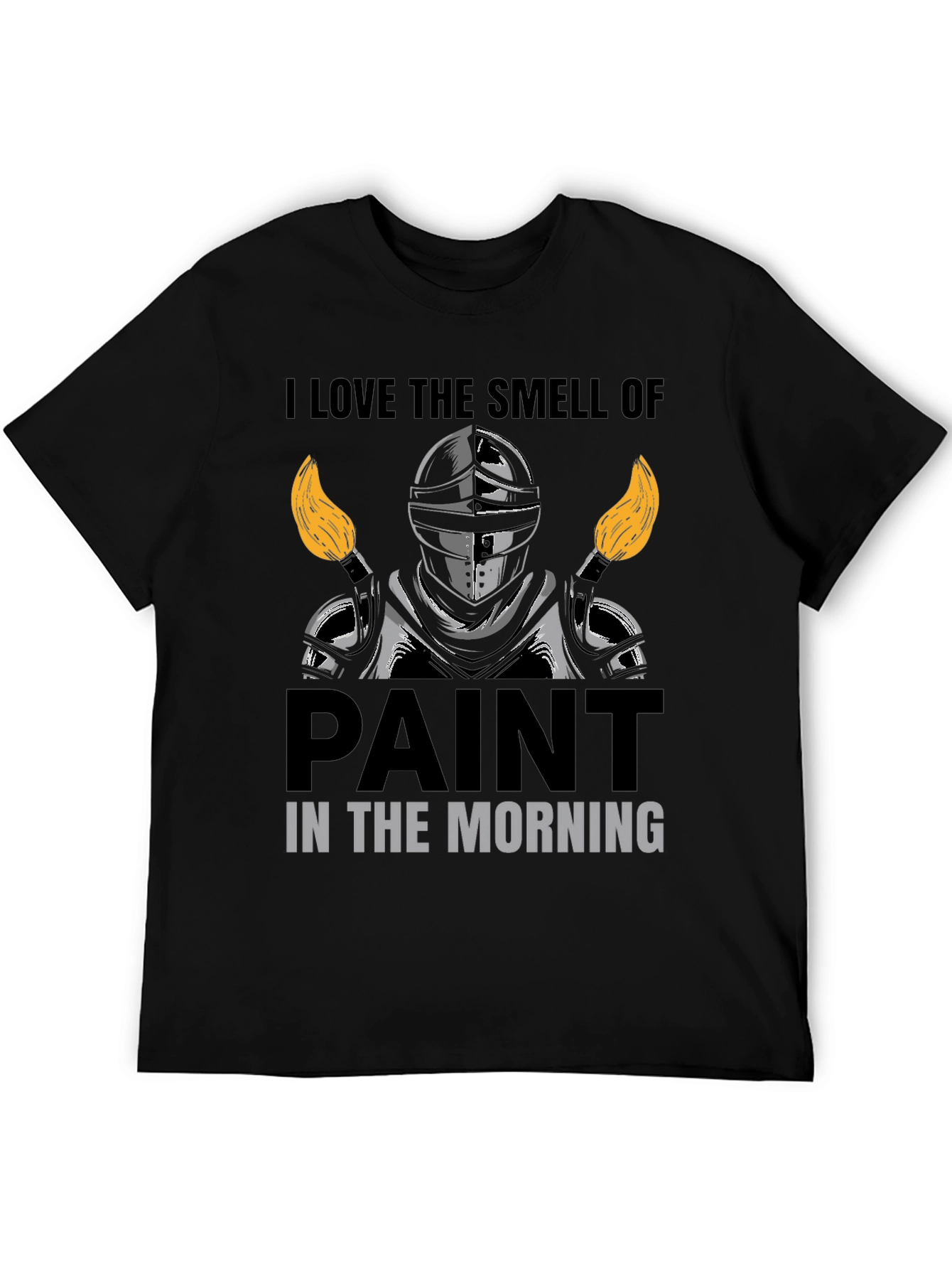 I Love The Smell of Paint Knight Black T-Shirt