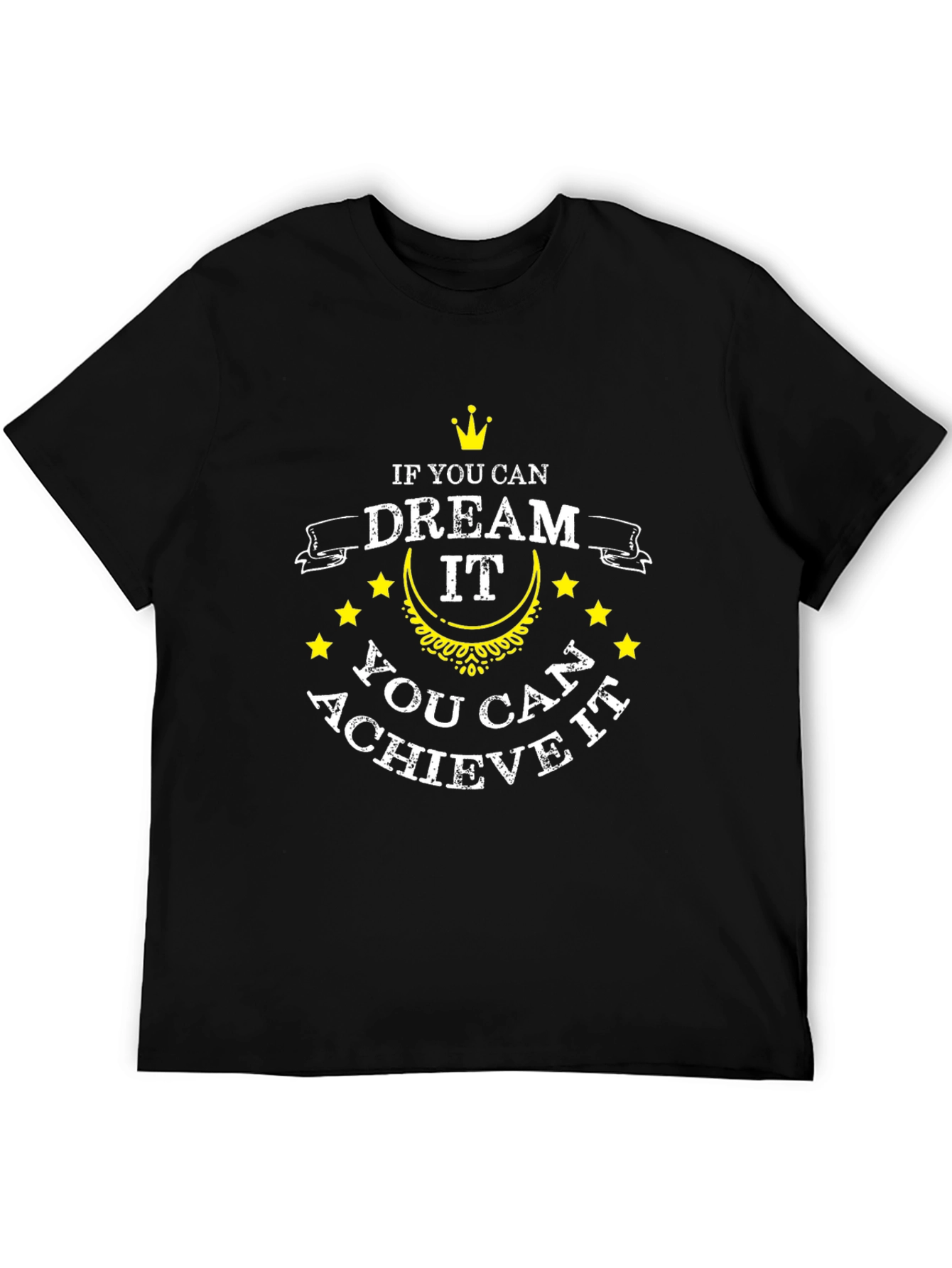 Dream It Achieve It Graphic T-Shirt