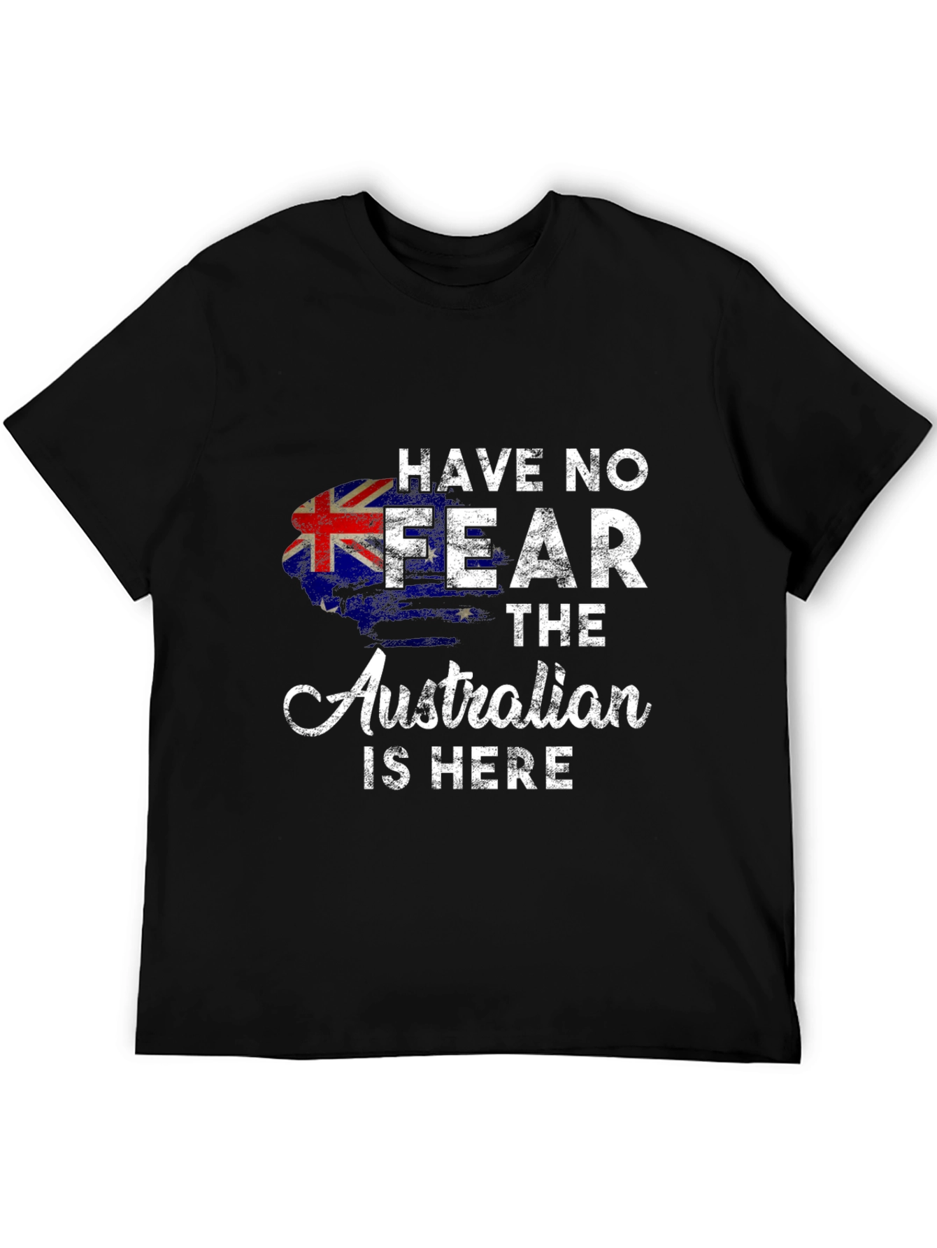 Australian Pride T-Shirt - Have No Fear