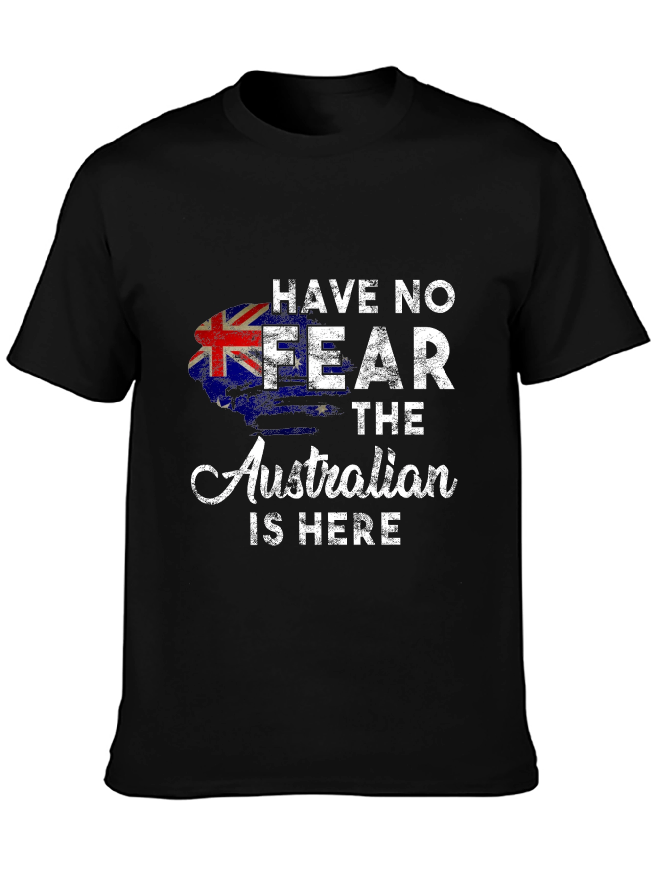 Australian Pride T-Shirt - Have No Fear
