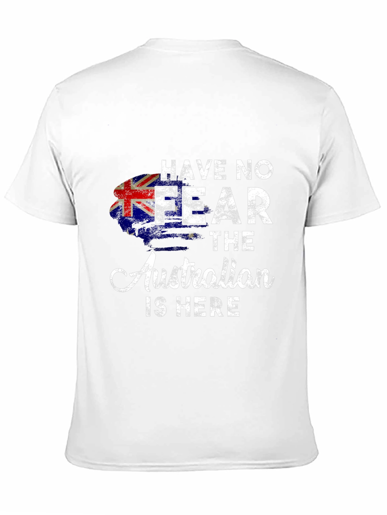 Australian Pride T-Shirt - Have No Fear