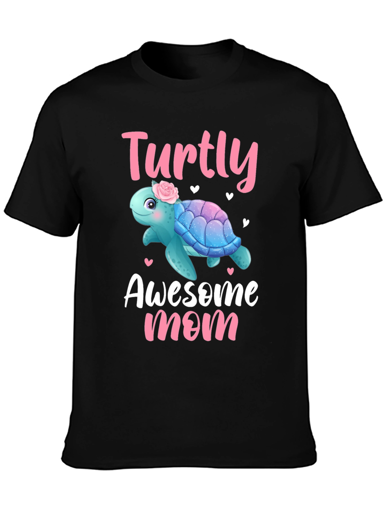 Turtly Awesome Mom T-Shirt - Cute Turtle Design