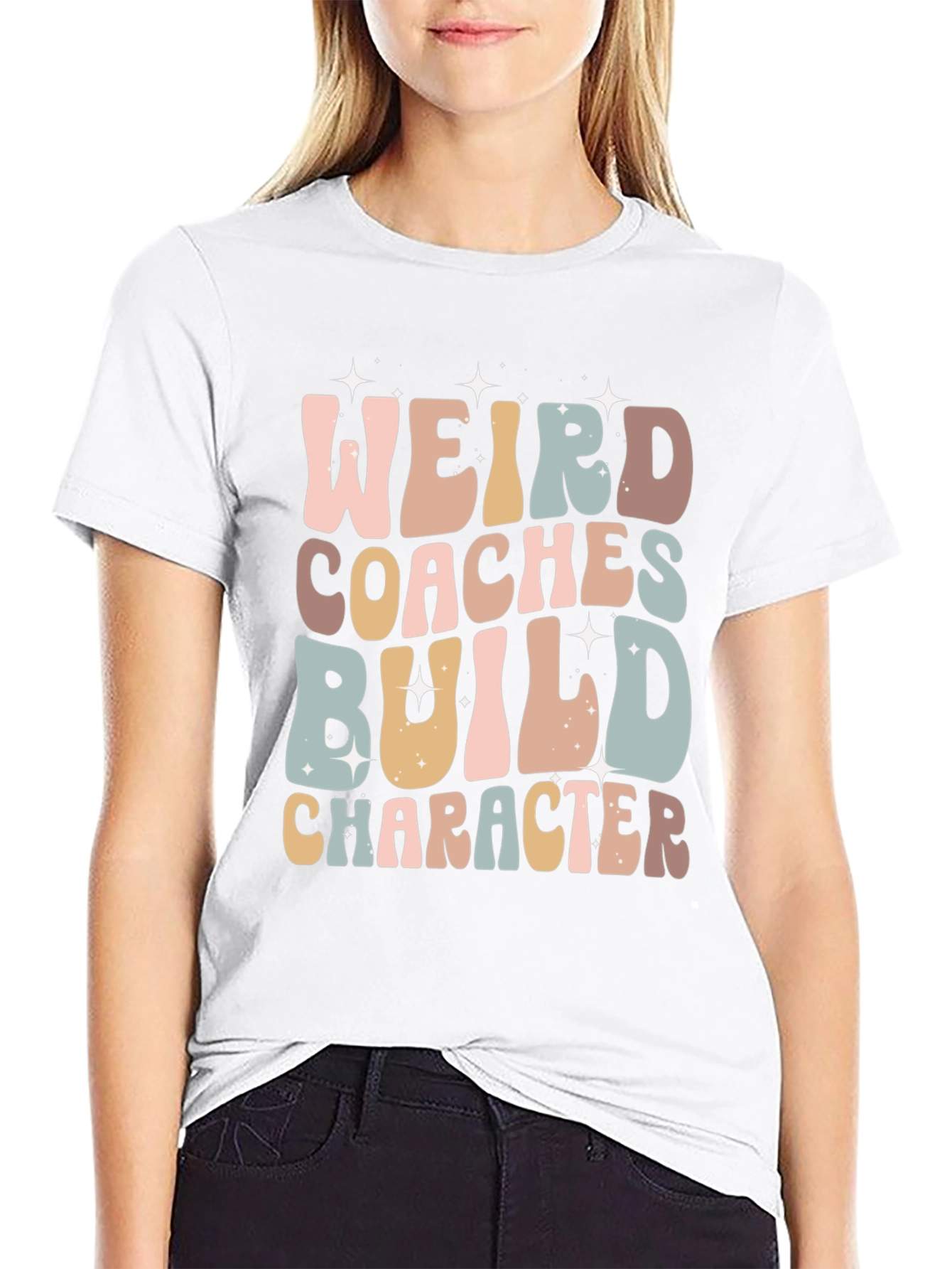 Weird Coaches Build Character T-Shirt