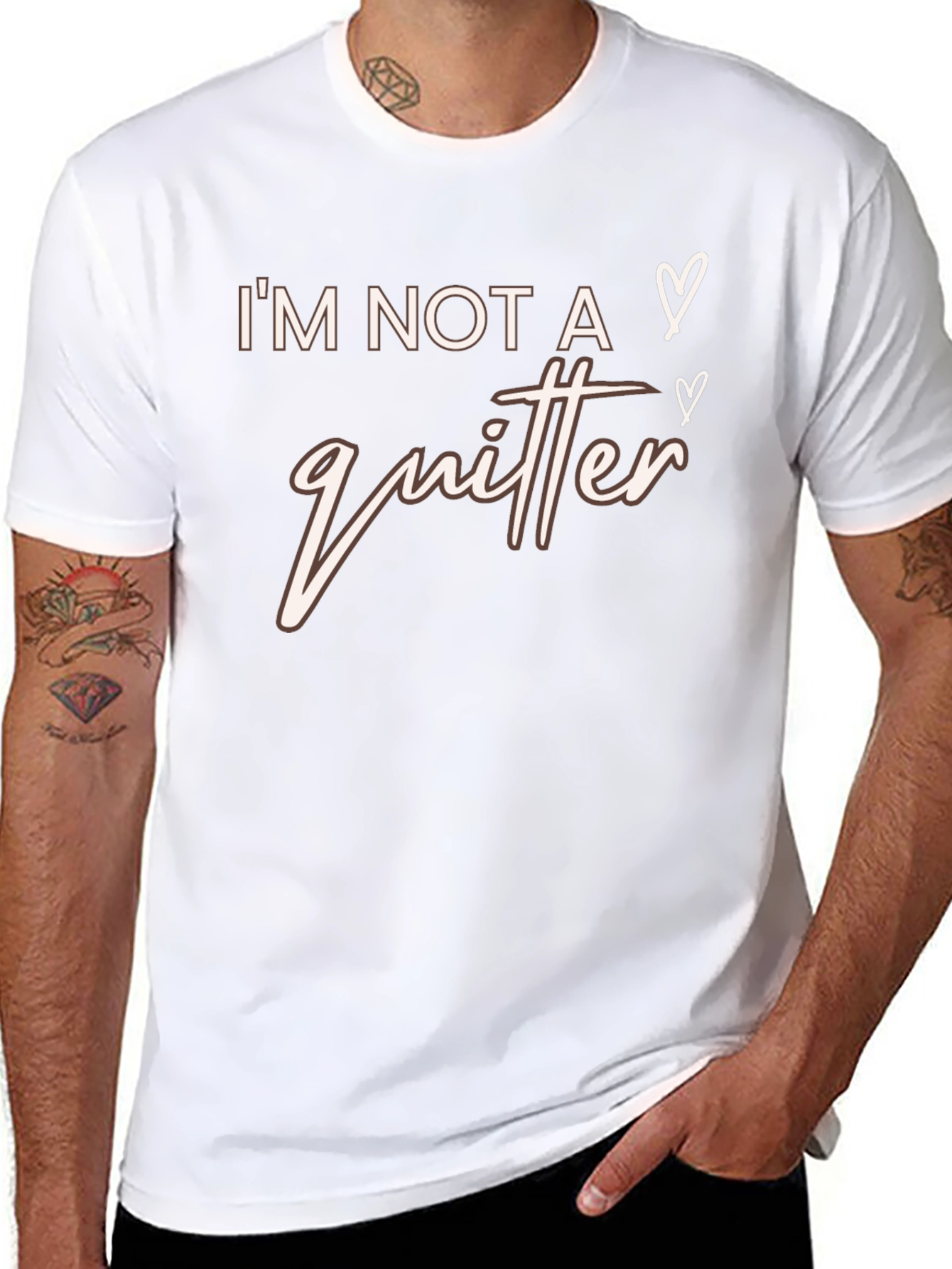 Im Not A Quitter Graphic T-Shirt