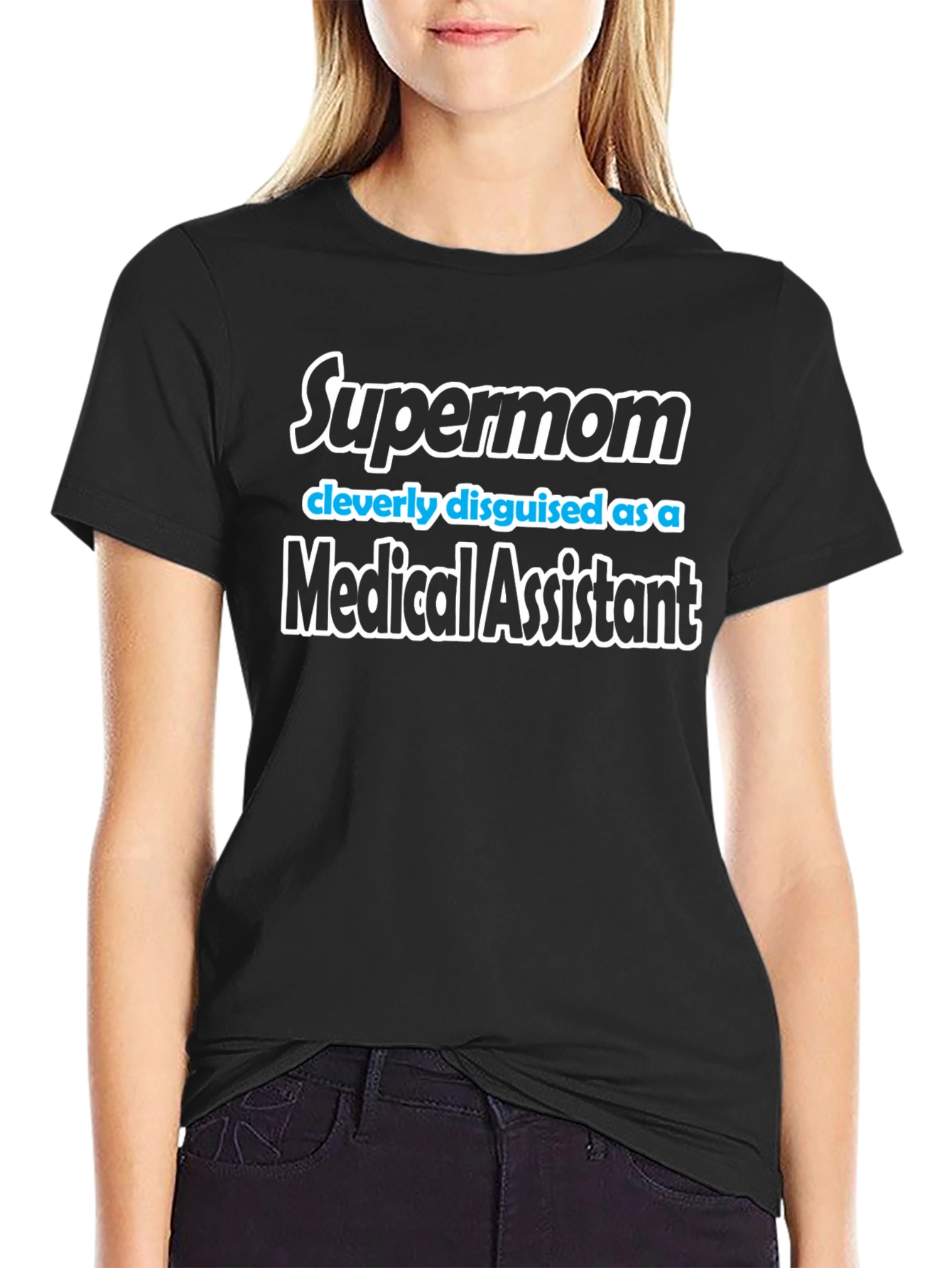 Supermom Medical Assistant T-Shirt - Black