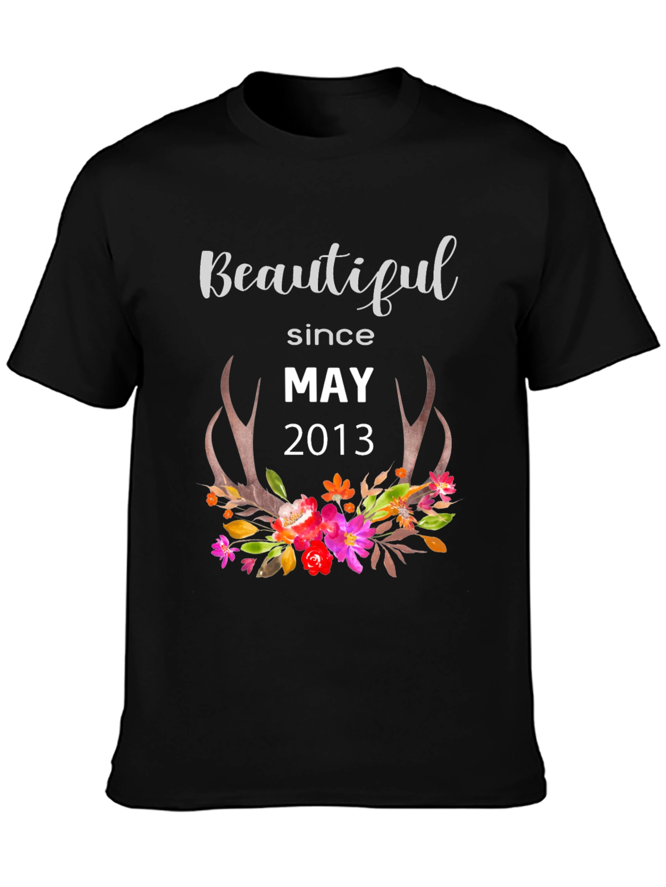 Beautiful Since May 2013 T-Shirt