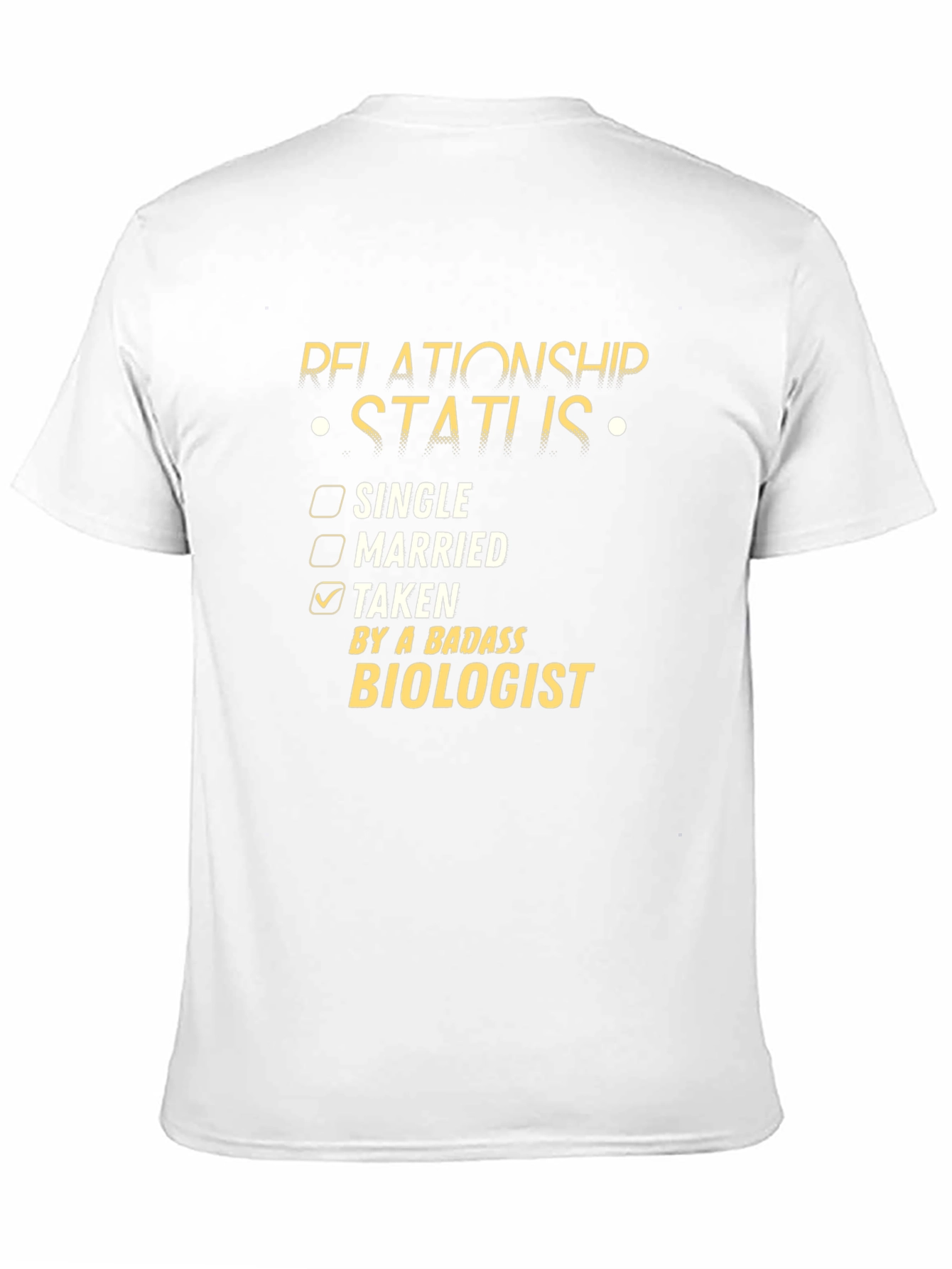 Relationship Status: Taken by a Badass Biologist T-Shirt