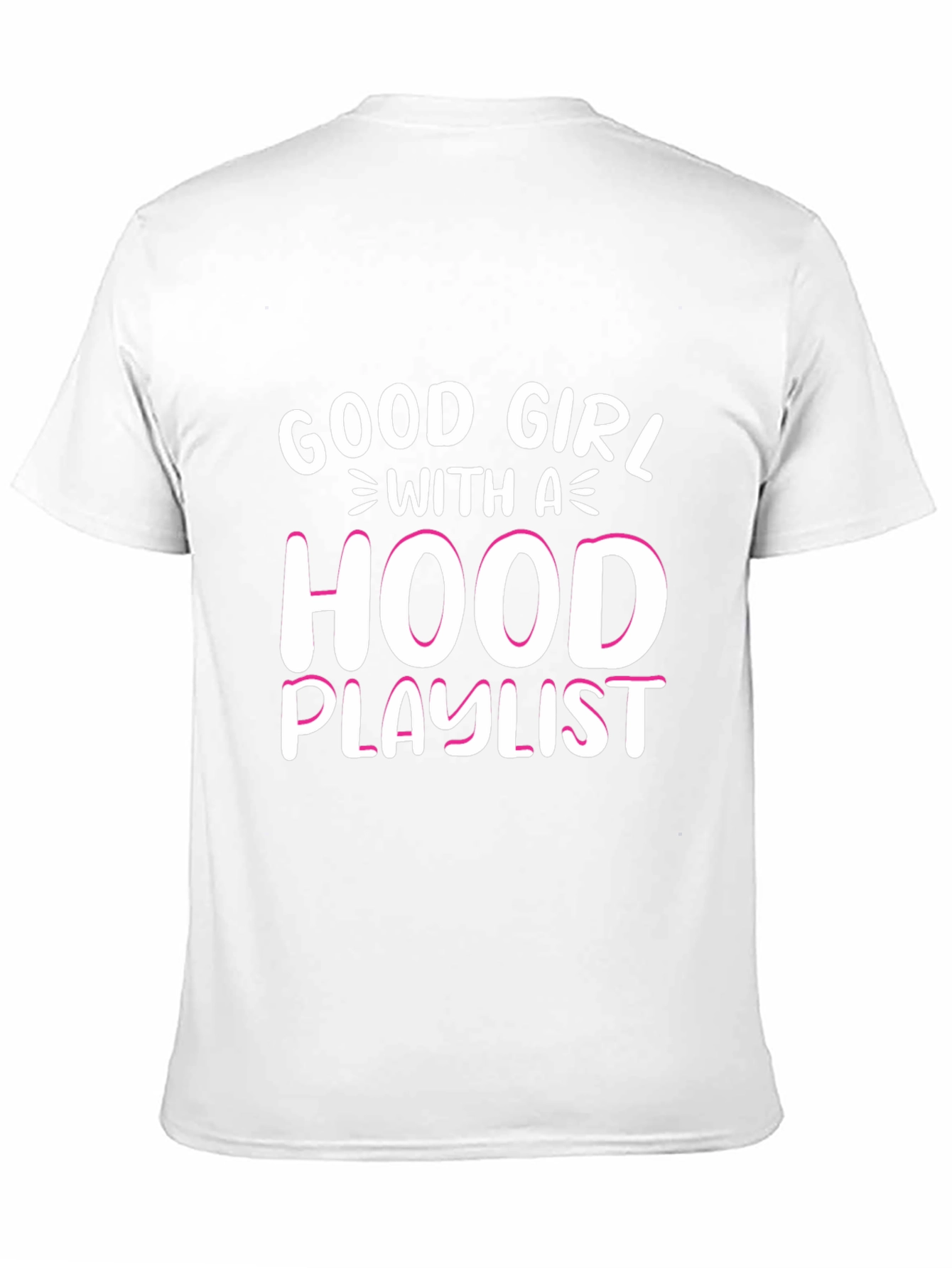 Good Girl with a Hood Playlist T-Shirt