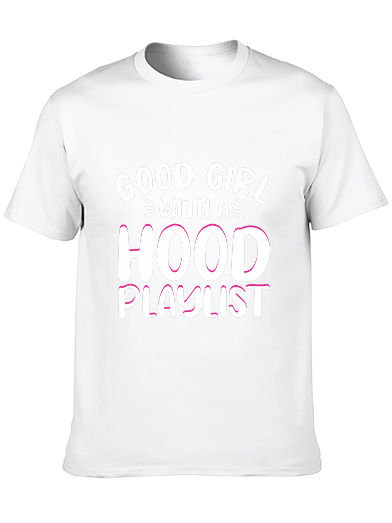 Good Girl with a Hood Playlist T-Shirt