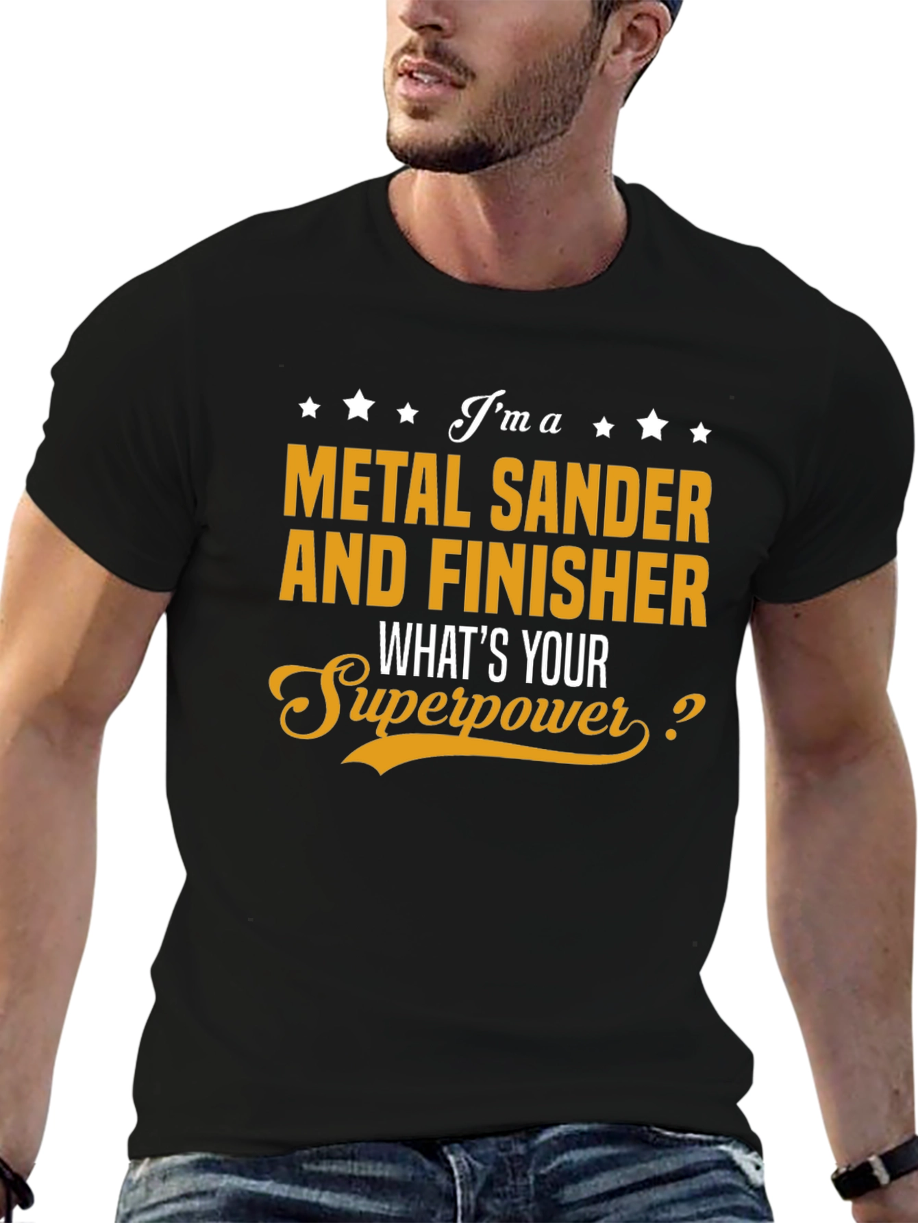 Metal Sander & Finisher Superpower T-Shirt