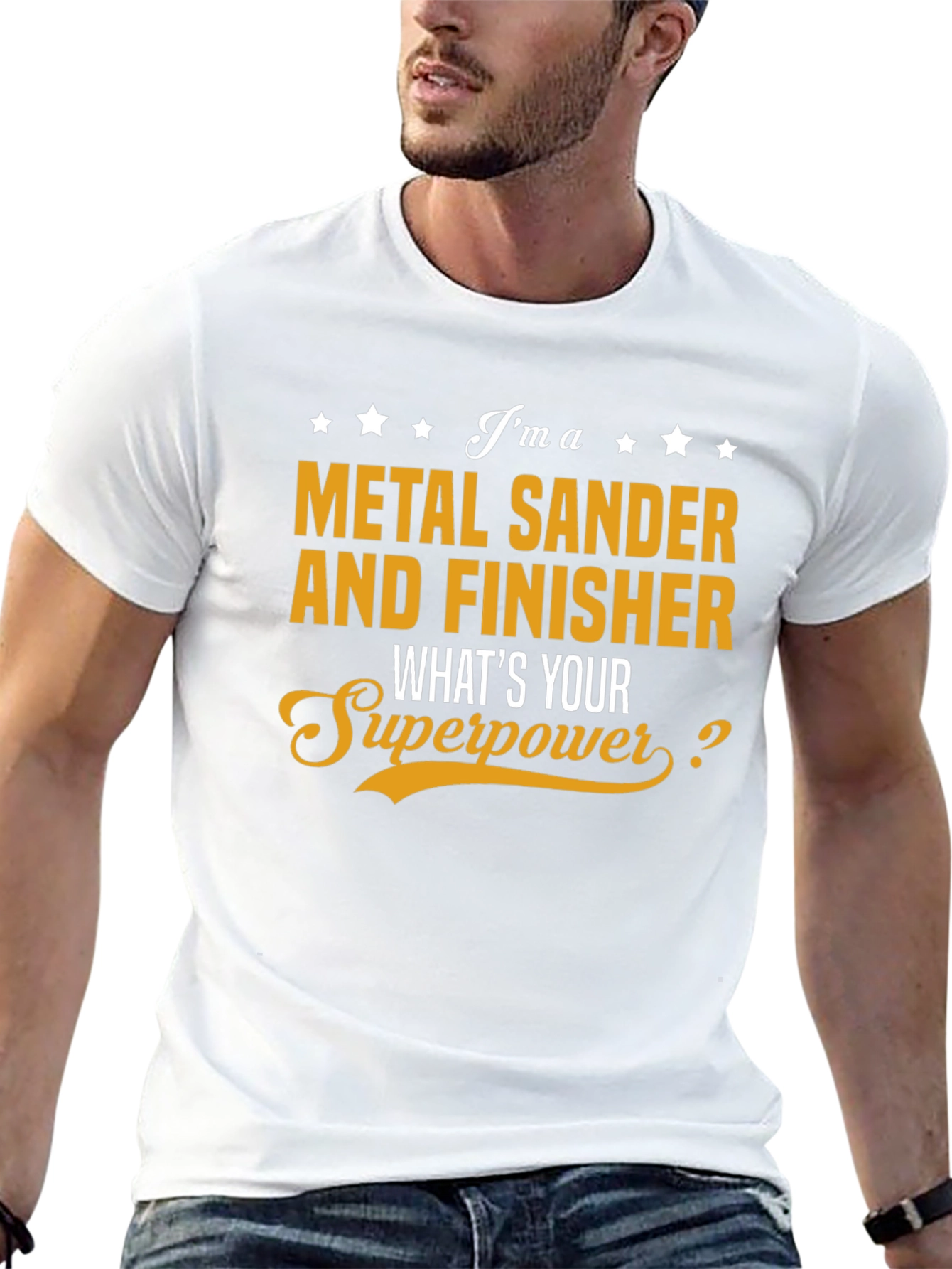 Metal Sander & Finisher Superpower T-Shirt
