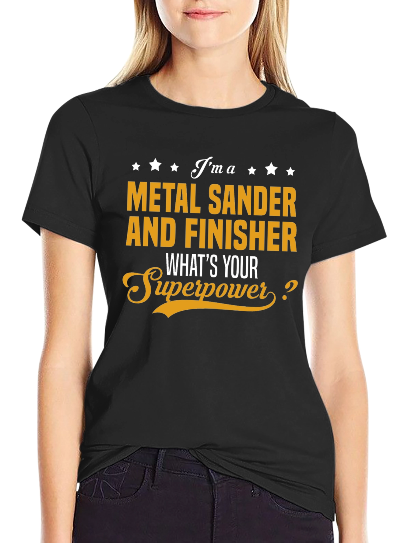 Metal Sander & Finisher Superpower T-Shirt