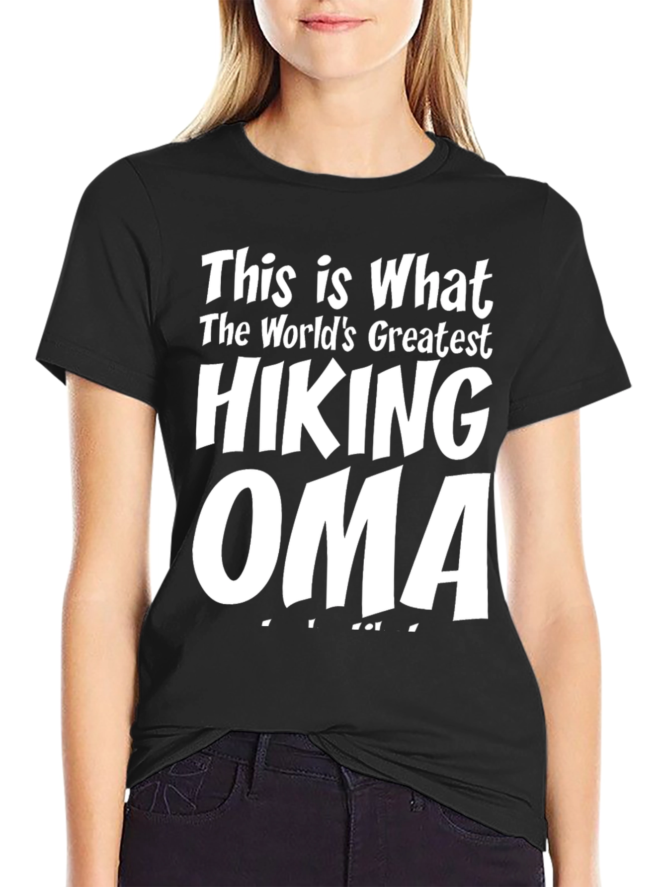Hiking Oma T-Shirt - Worlds Greatest Grandma!