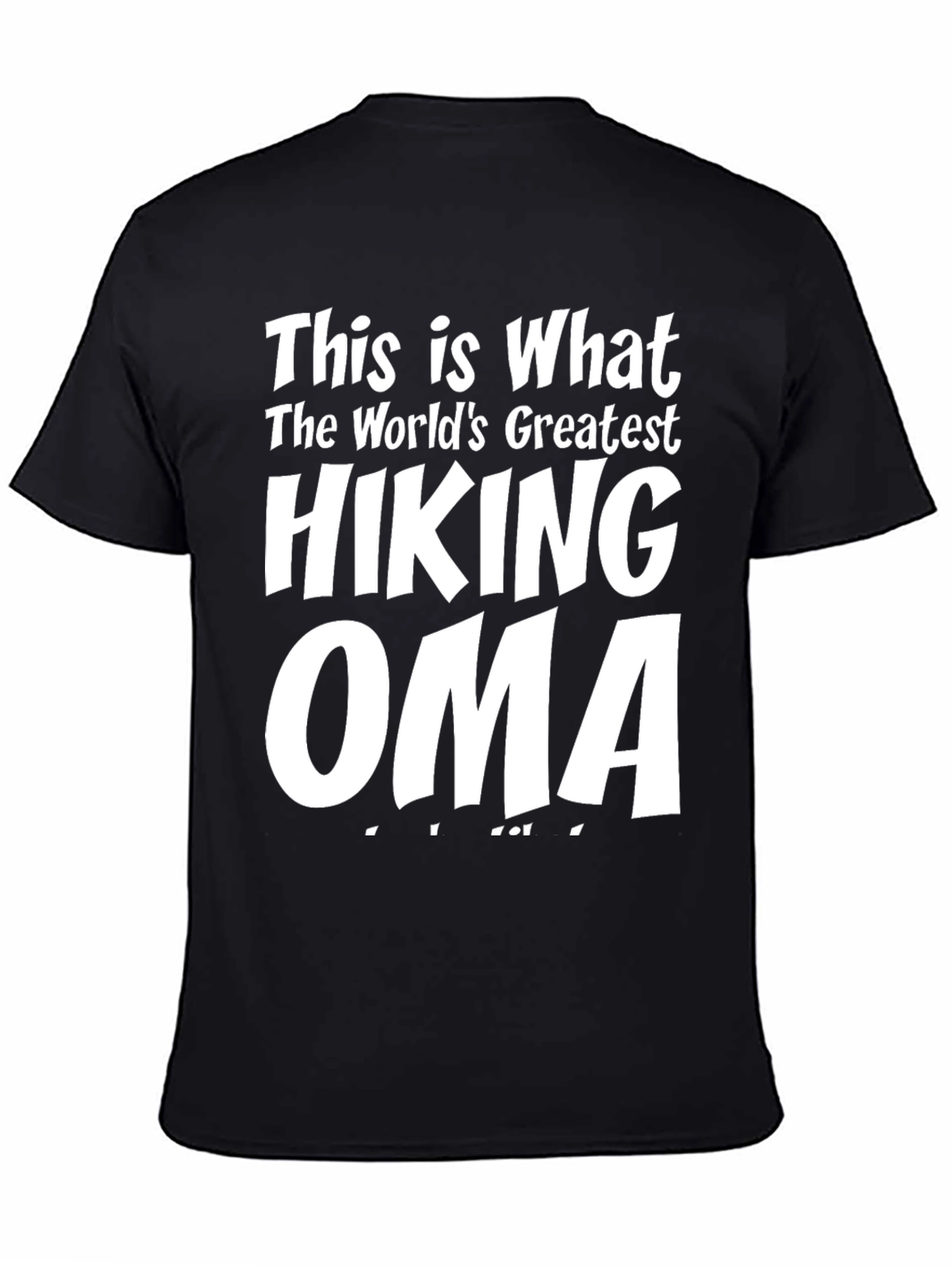 Hiking Oma T-Shirt - Worlds Greatest Grandma!