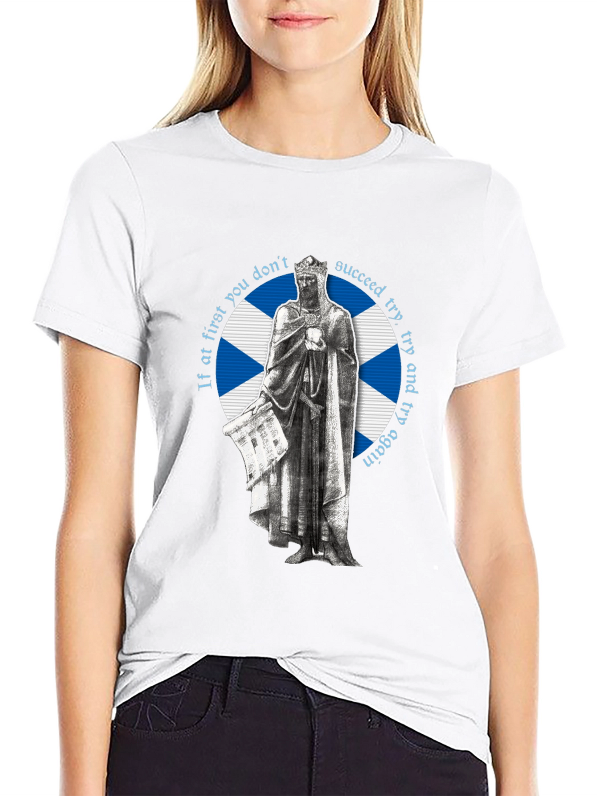 Scottish King T-Shirt - Try Try Again