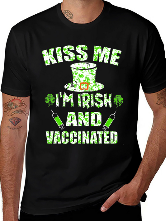 Kiss Me Im Irish and Vaccinated T-Shirt