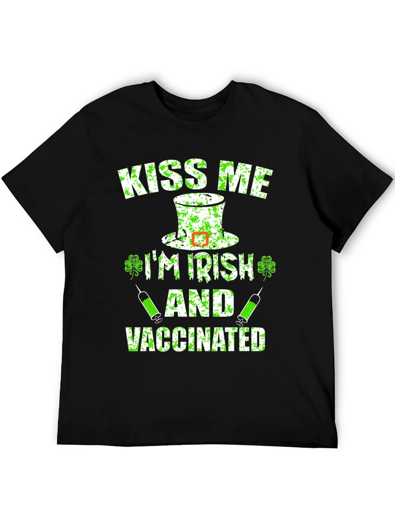 Kiss Me Im Irish and Vaccinated T-Shirt