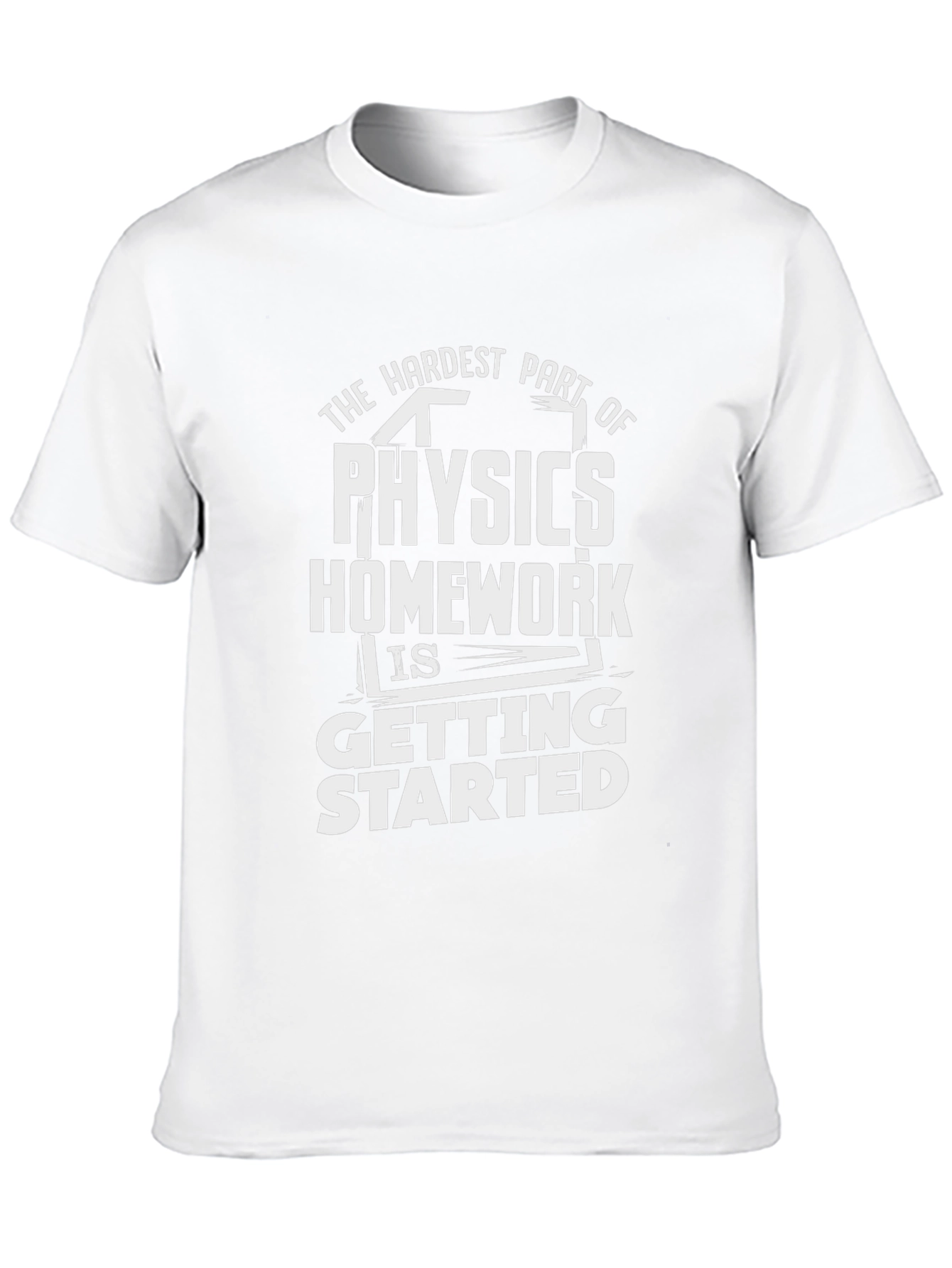 Physics Homework Graphic Tee - The Hardest Part