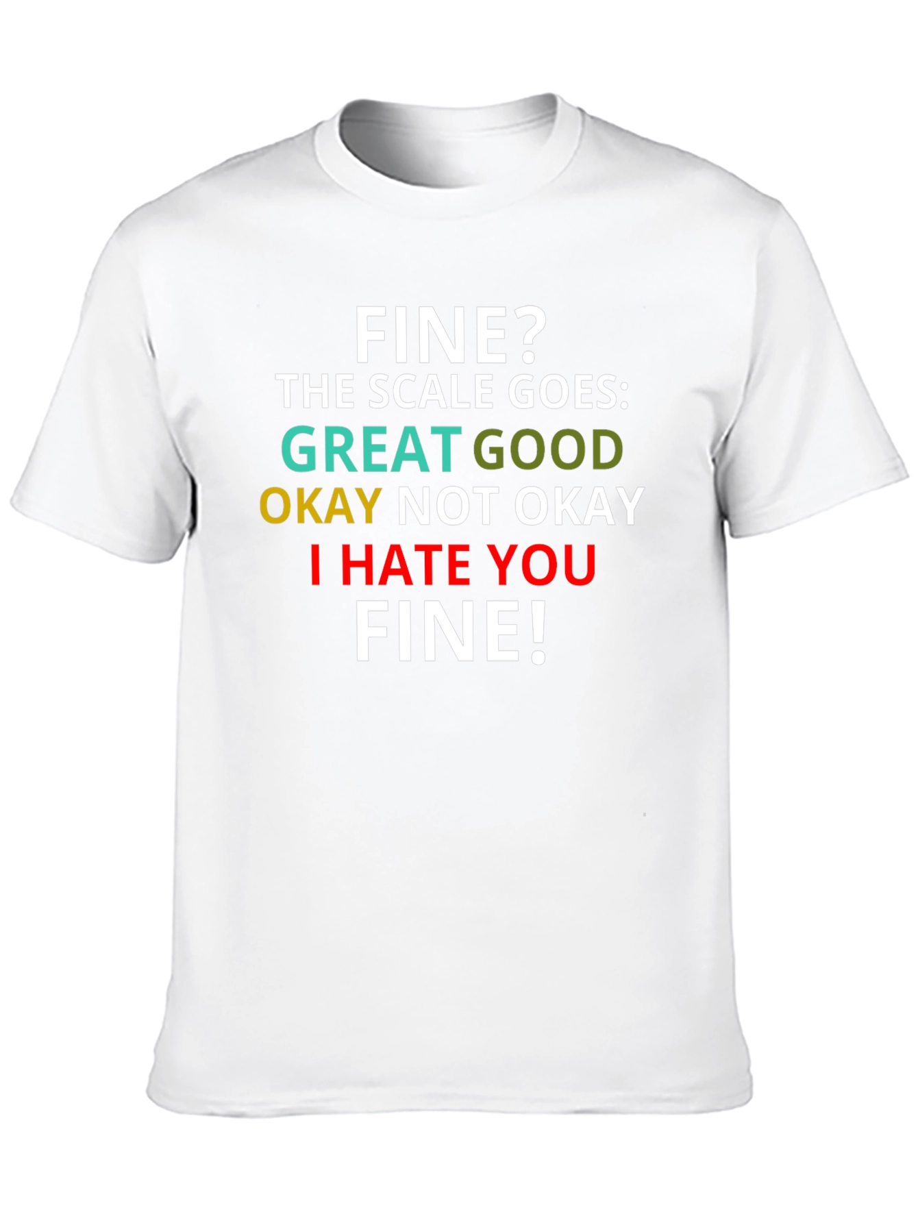 Funny Scale T-Shirt - I Hate You Fine!