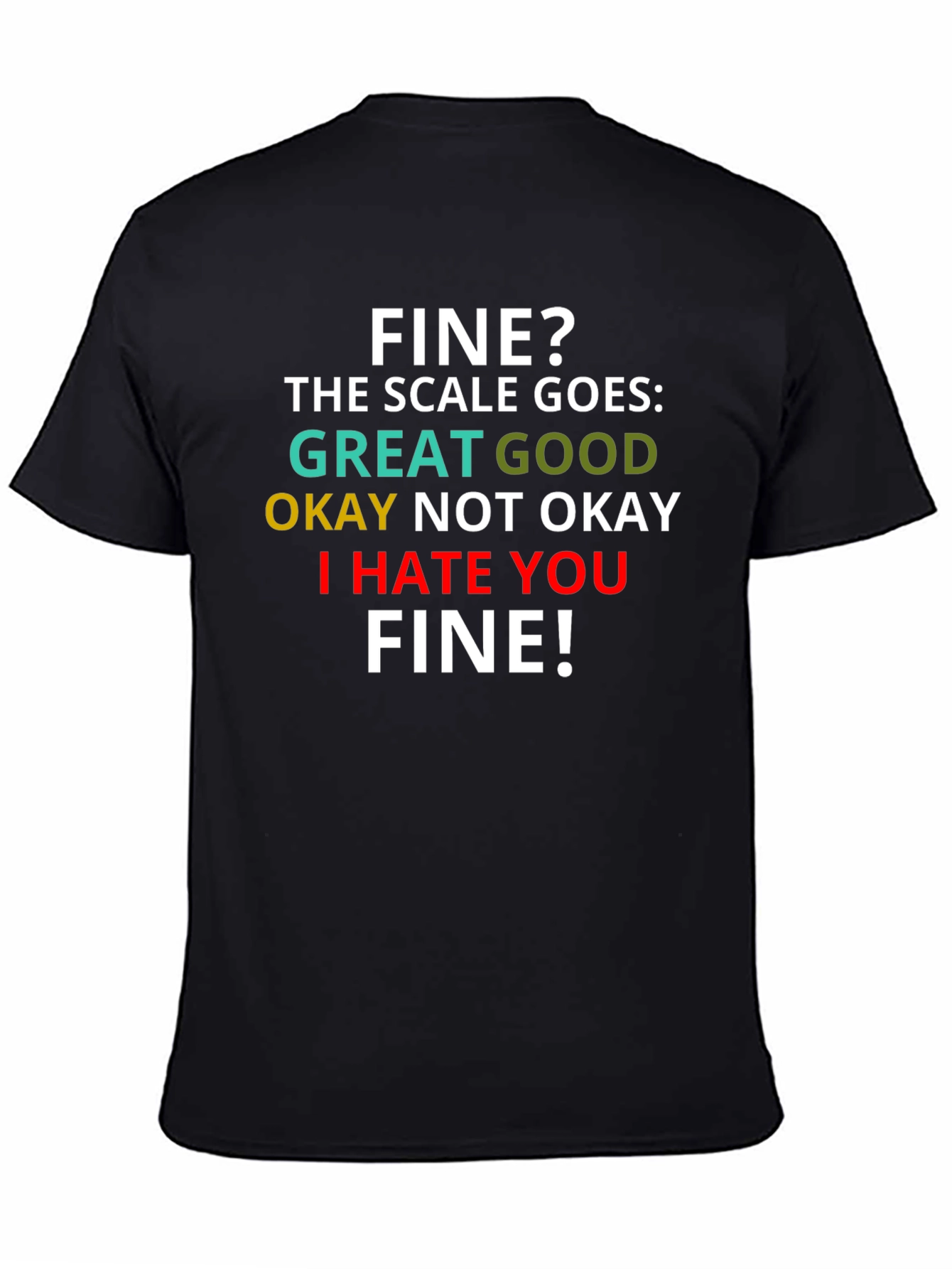 Funny Scale T-Shirt - I Hate You Fine!