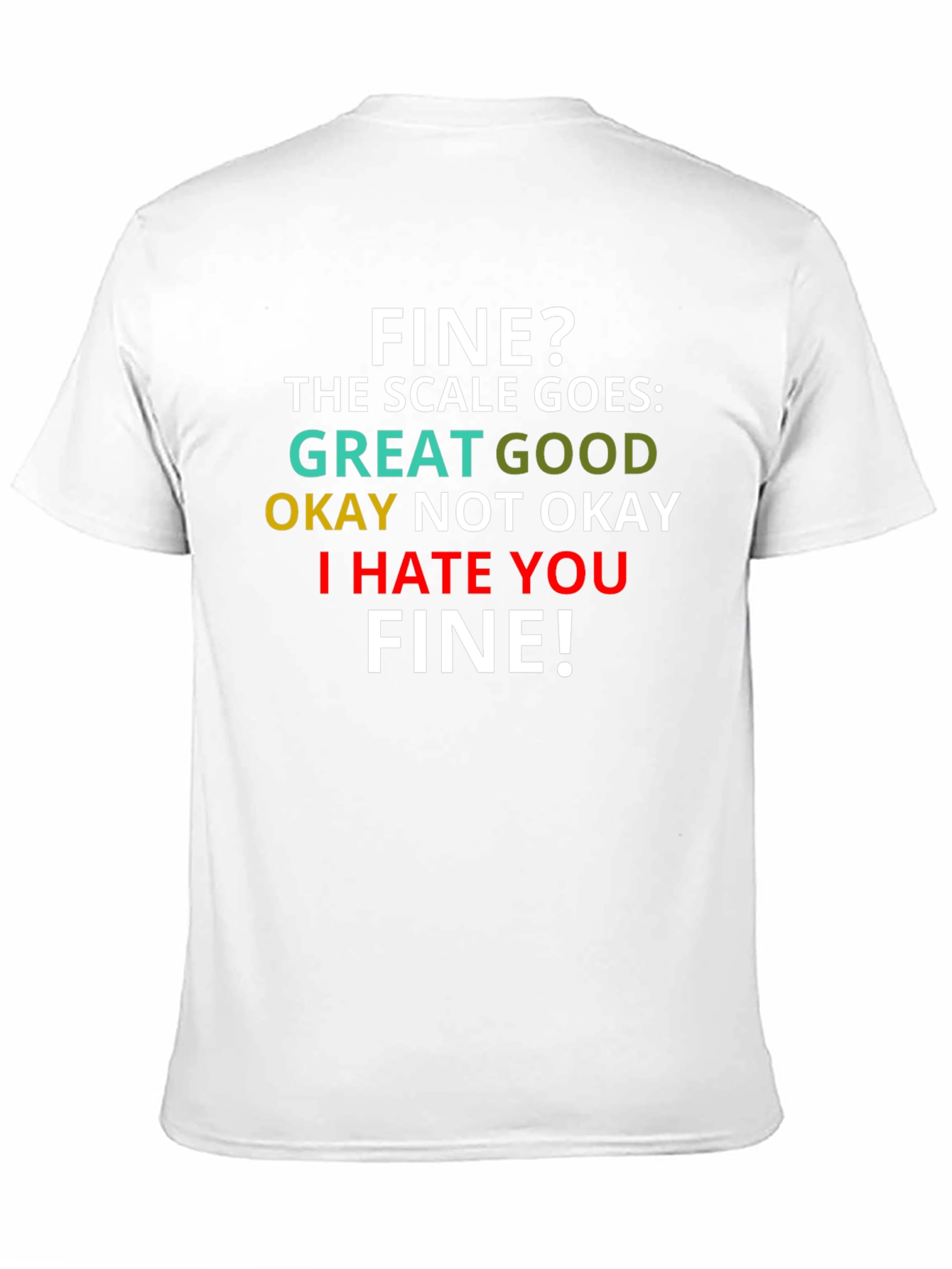 Funny Scale T-Shirt - I Hate You Fine!