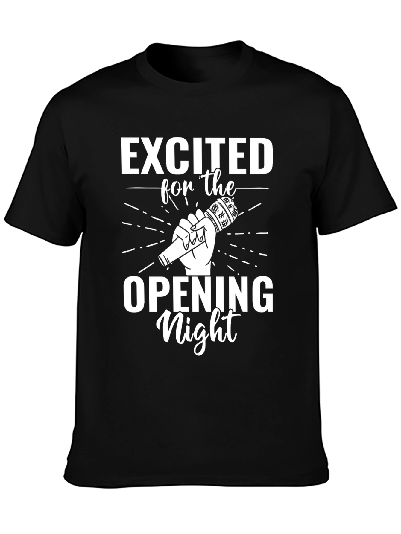 Excited for Opening Night Graphic Tee