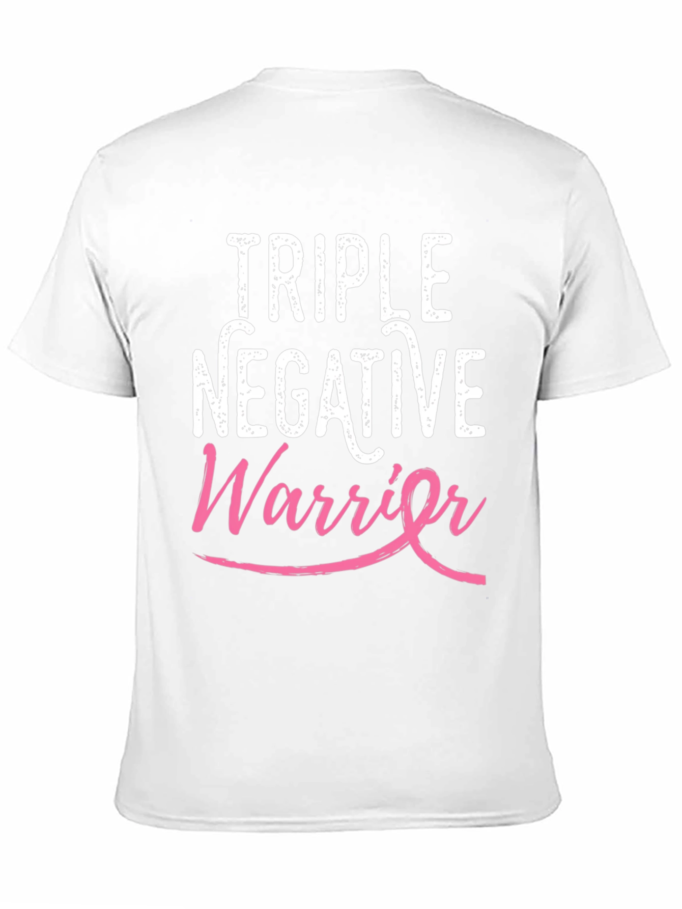 Triple Negative Warrior Breast Cancer Awareness T-Shirt