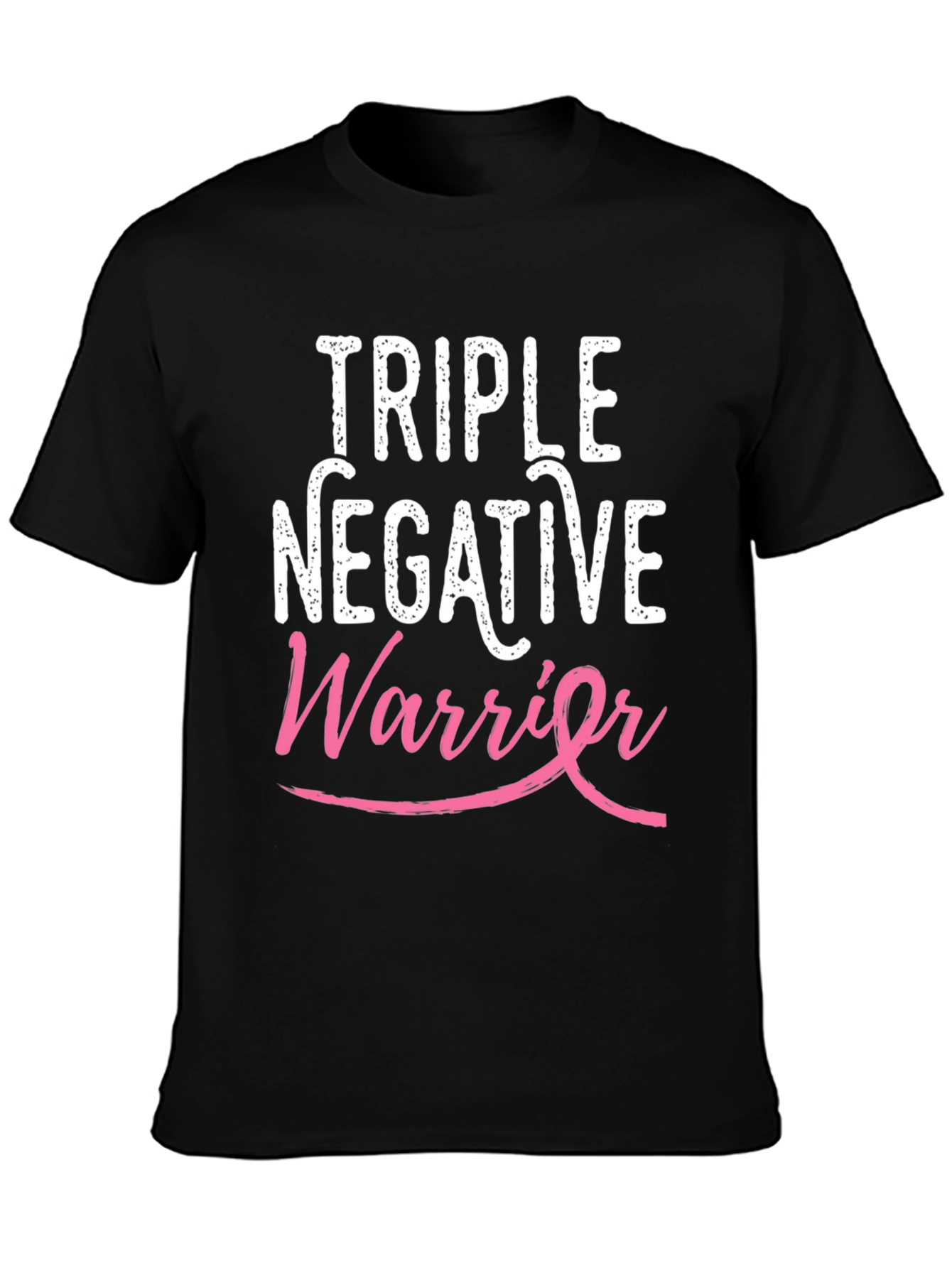 Triple Negative Warrior Breast Cancer Awareness T-Shirt