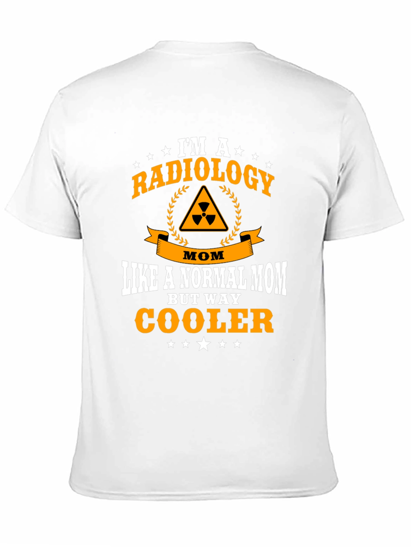 Radiology Mom T-Shirt - Cool Mom Tee