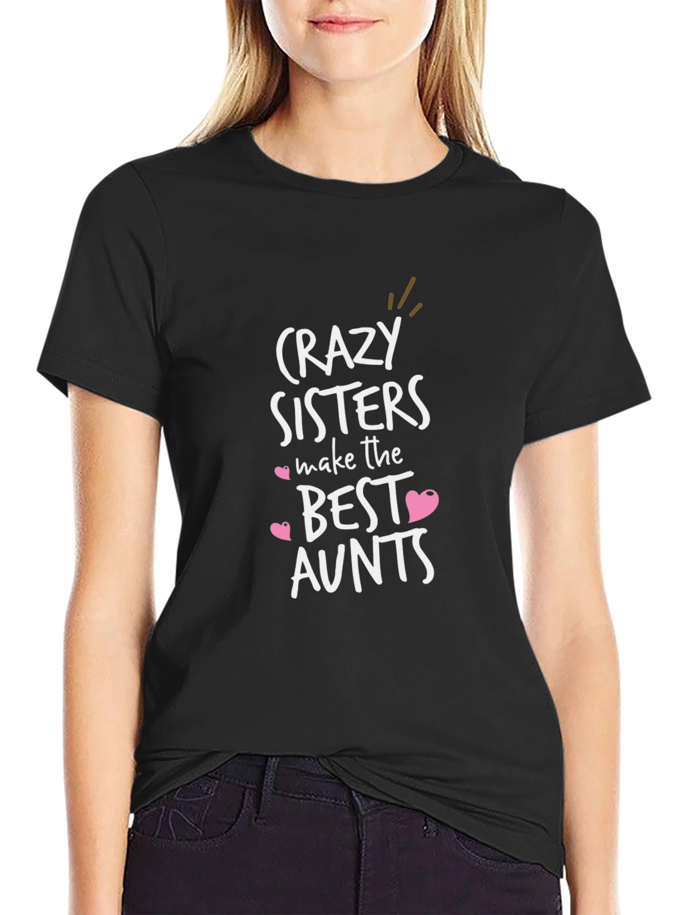 Crazy Sisters Best Aunts Graphic Tee