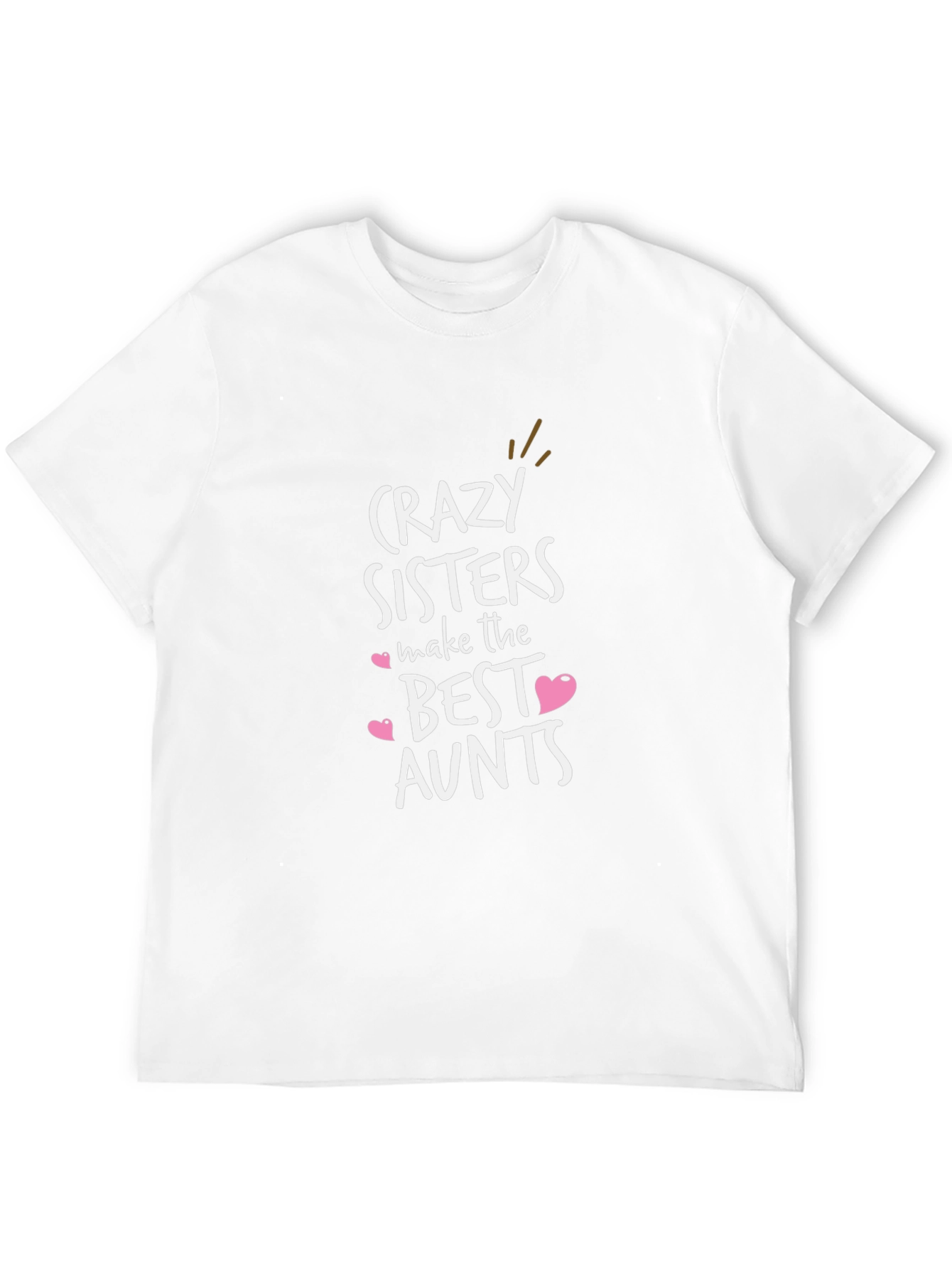 Crazy Sisters Best Aunts Graphic Tee