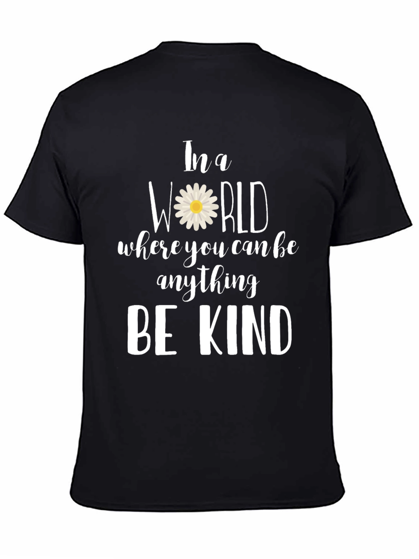 Be Kind Daisy T-Shirt - Inspirational Tee