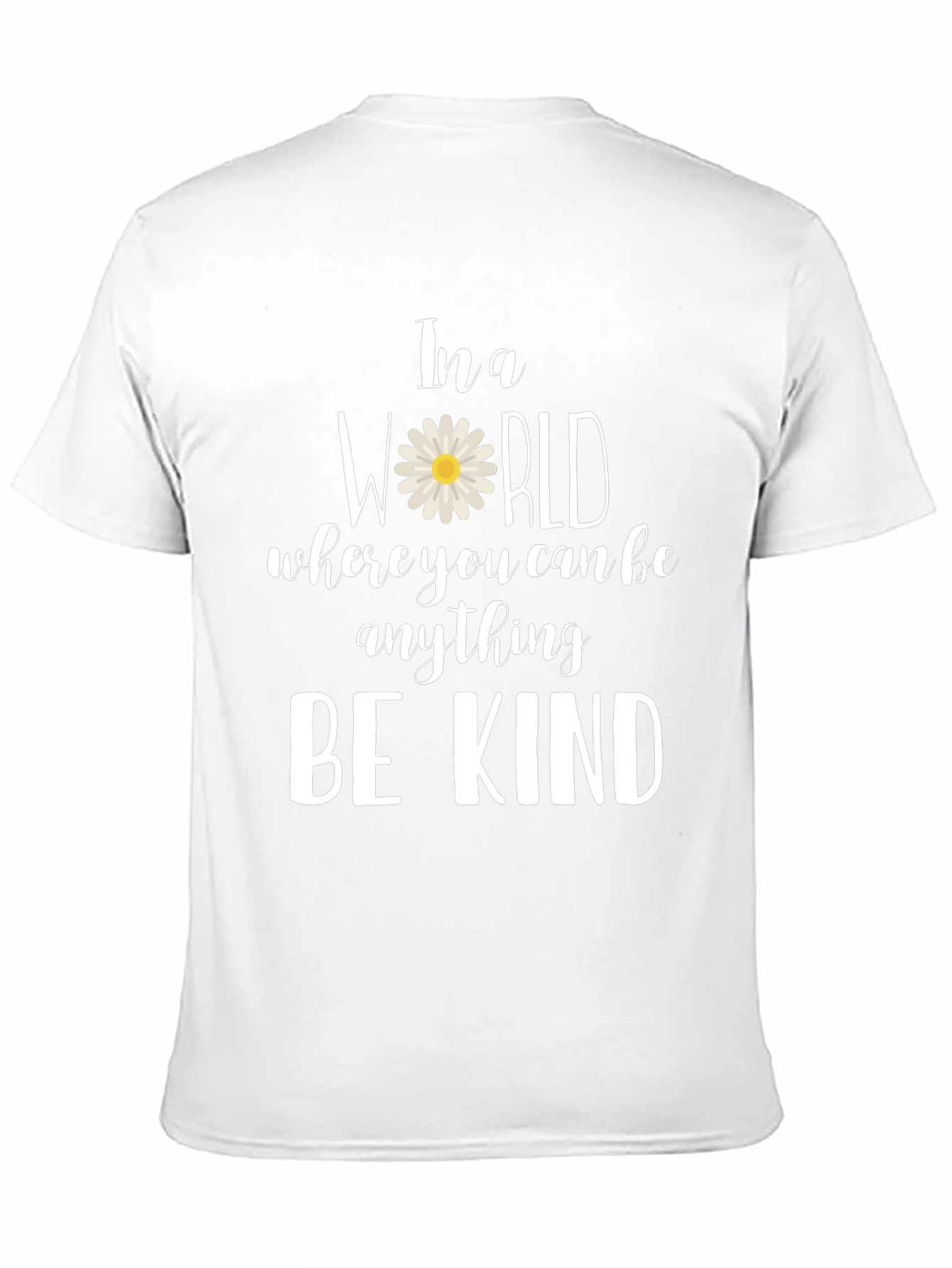 Be Kind Daisy T-Shirt - Inspirational Tee