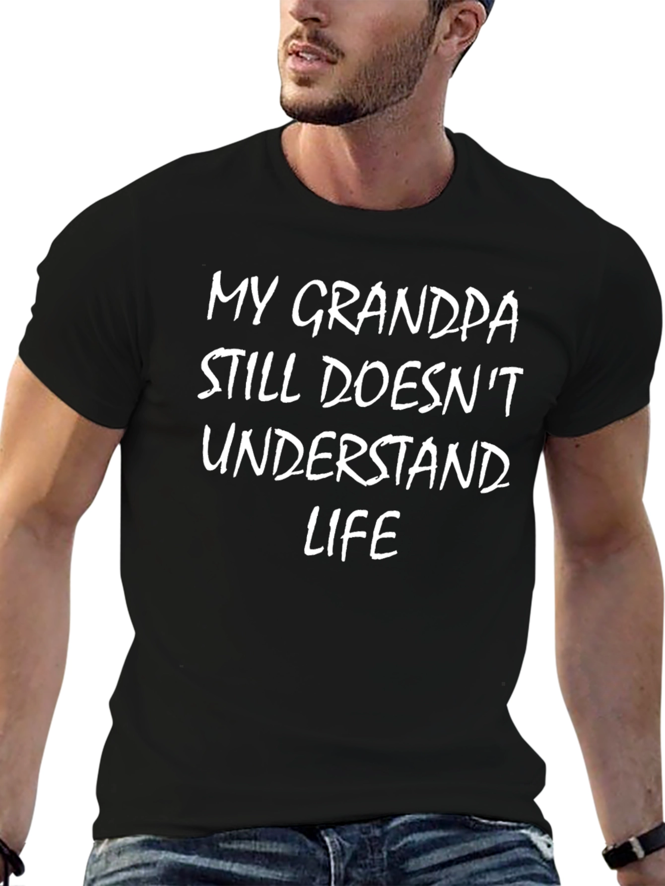 Funny My Grandpa Still Doesnt Understand Life T-Shirt