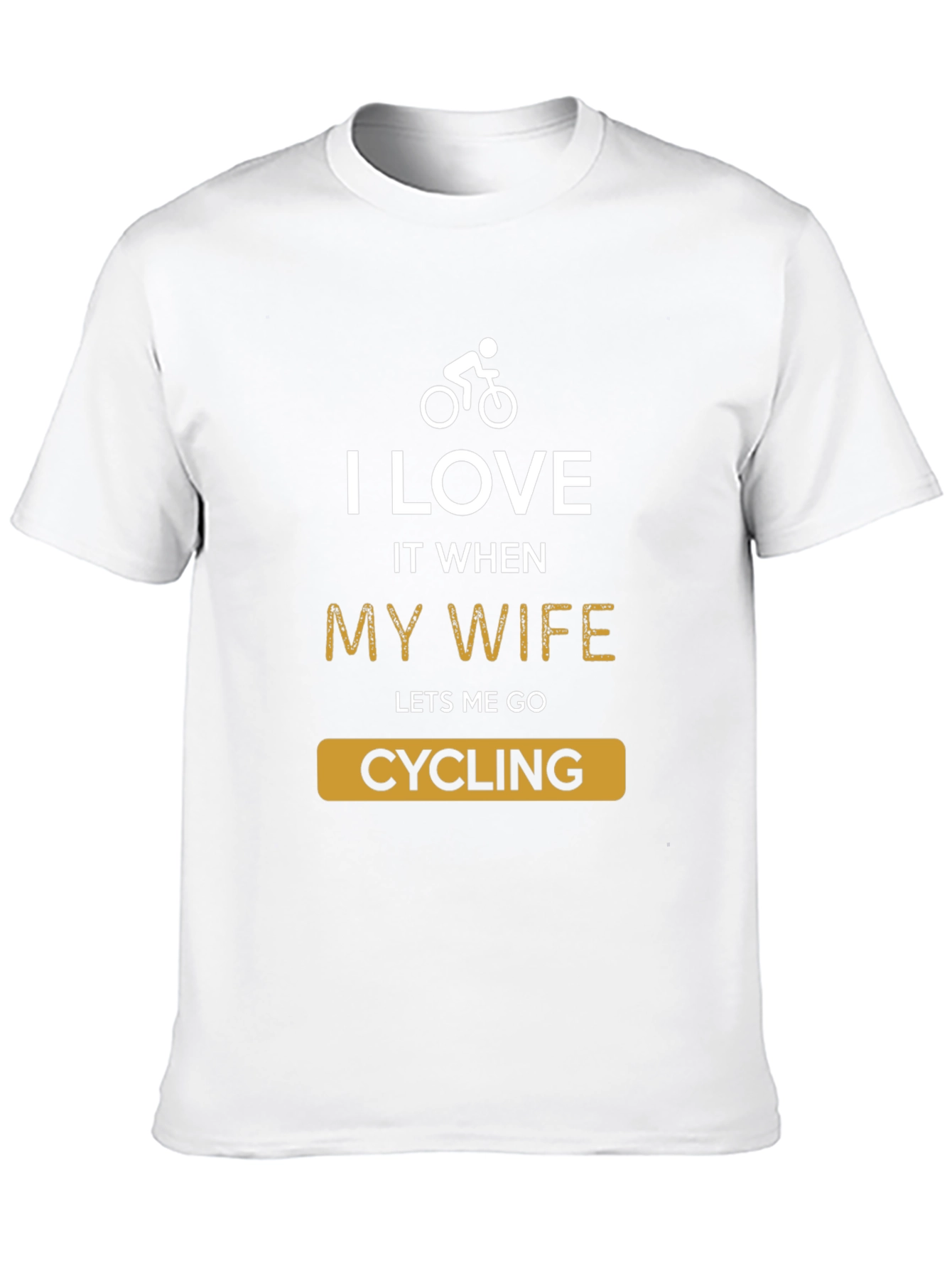 Funny Cycling T-Shirt - I Love My Wife