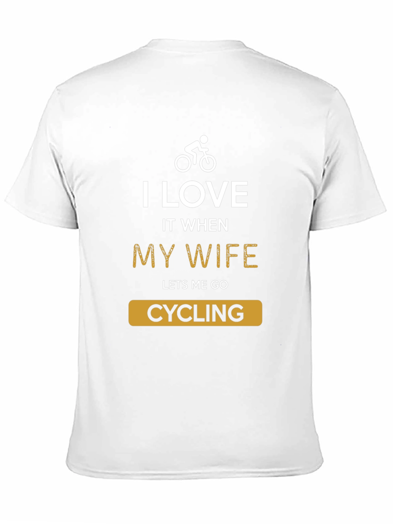 Funny Cycling T-Shirt - I Love My Wife