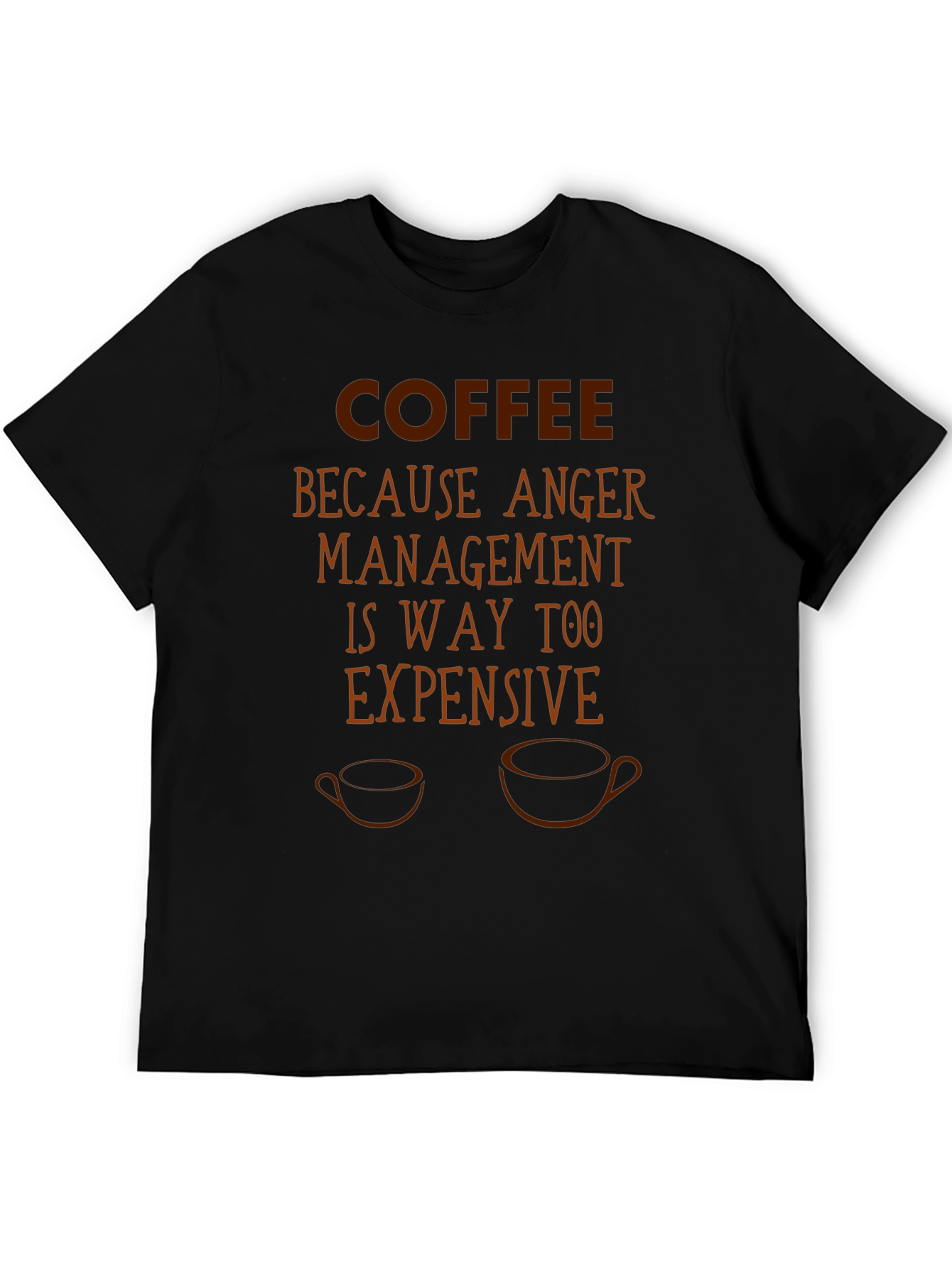 Coffee Because Anger Management T-Shirt Funny Sarcastic Tee