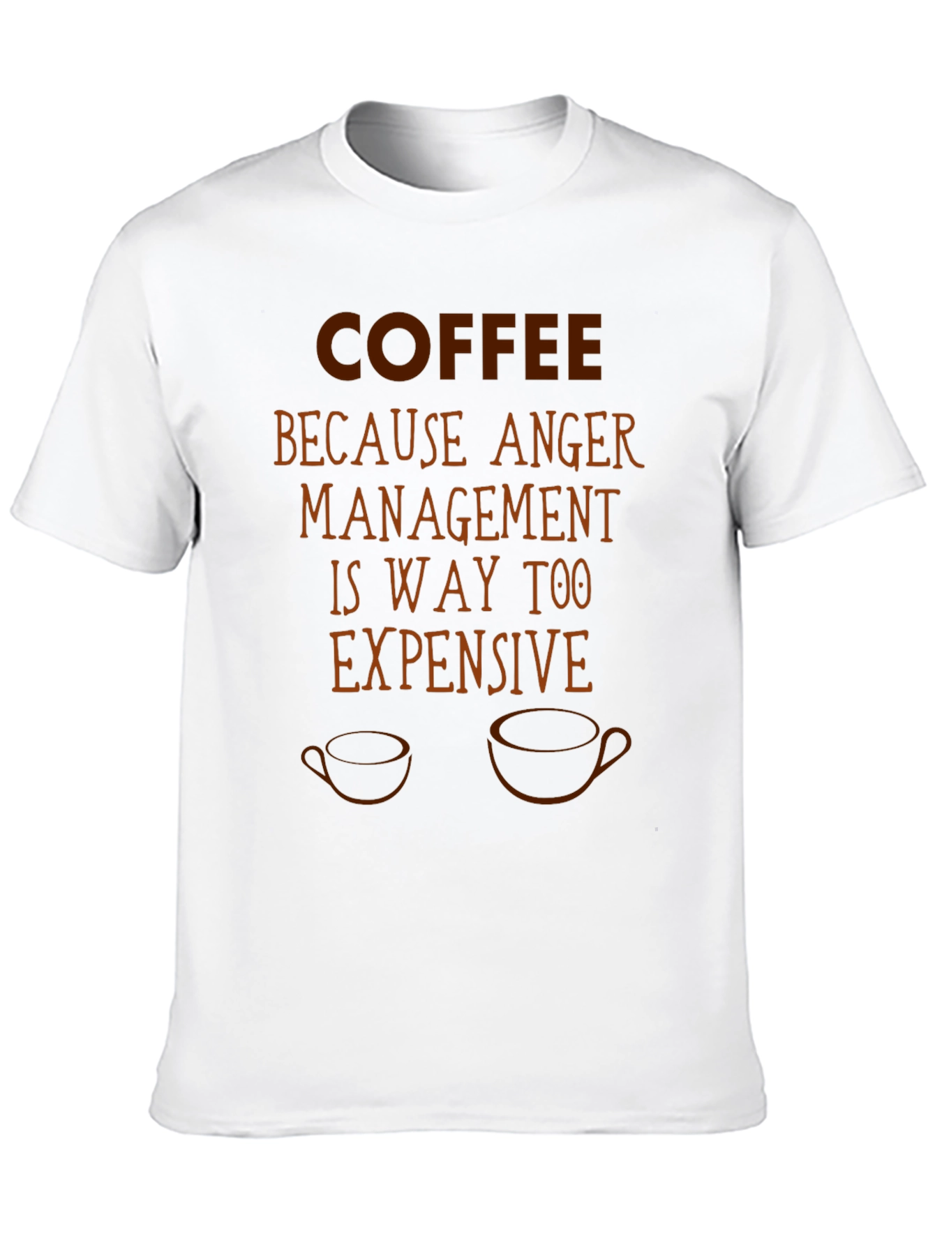 Coffee Because Anger Management T-Shirt Funny Sarcastic Tee