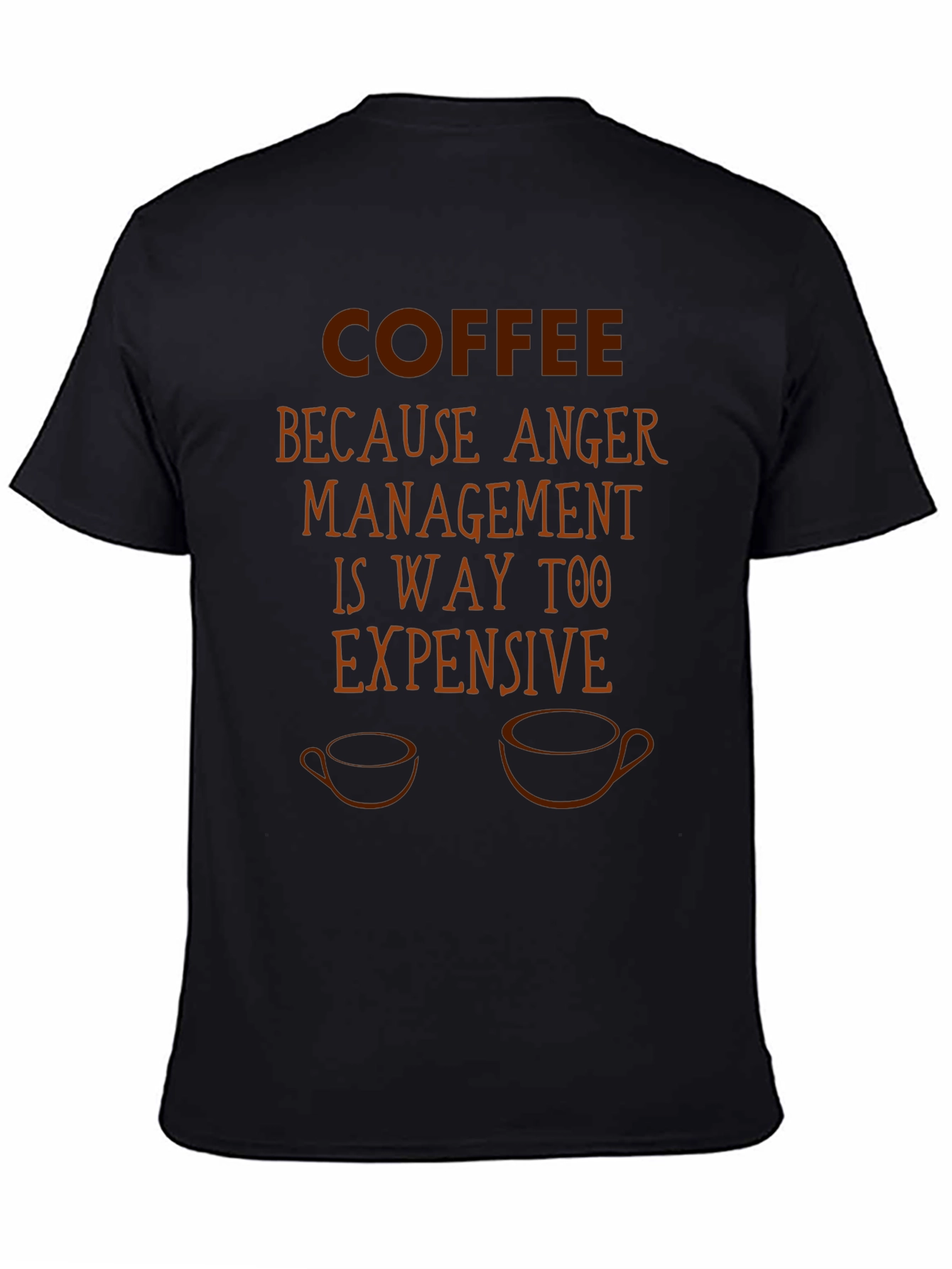 Coffee Because Anger Management T-Shirt Funny Sarcastic Tee