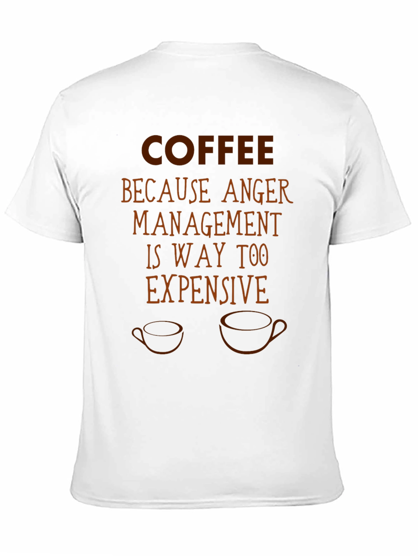 Coffee Because Anger Management T-Shirt Funny Sarcastic Tee