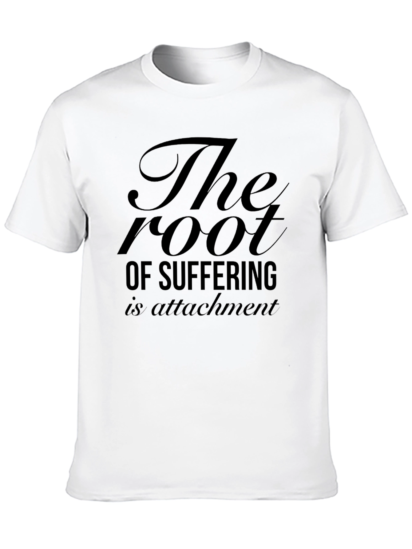 The Root of Suffering Attachment Black T-Shirt